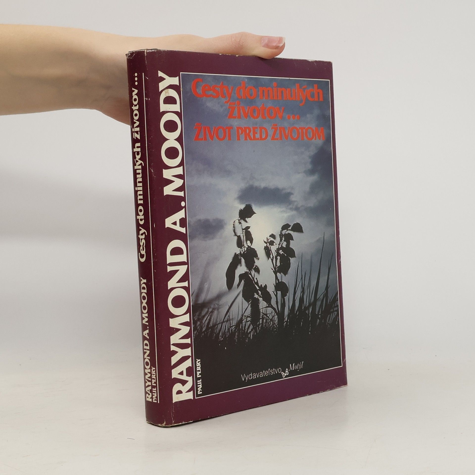 Raymond A. Moody Cesty do minulých životov... Život pred životom