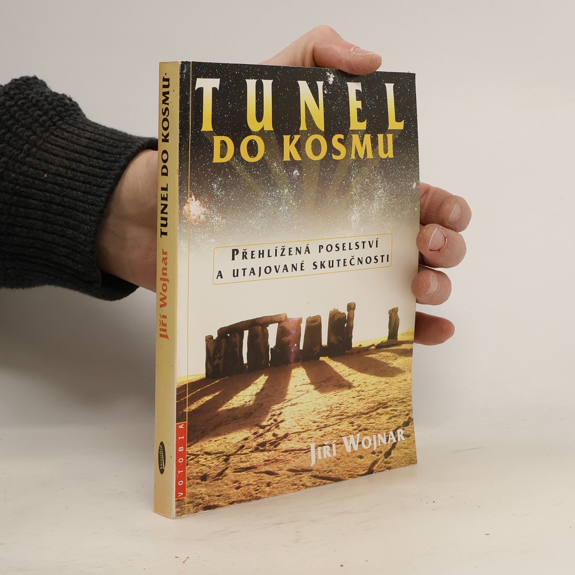 Tunel do kosmu : přehlížená poselství a utajované skutečnosti