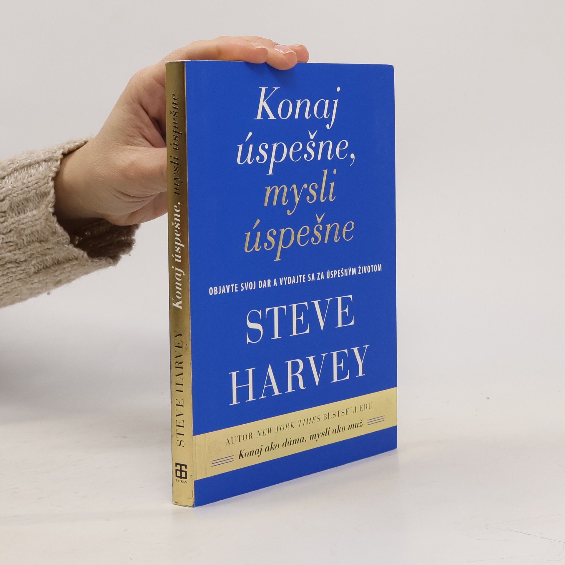 Steve Harvey Konaj úspešne, mysli úspešne