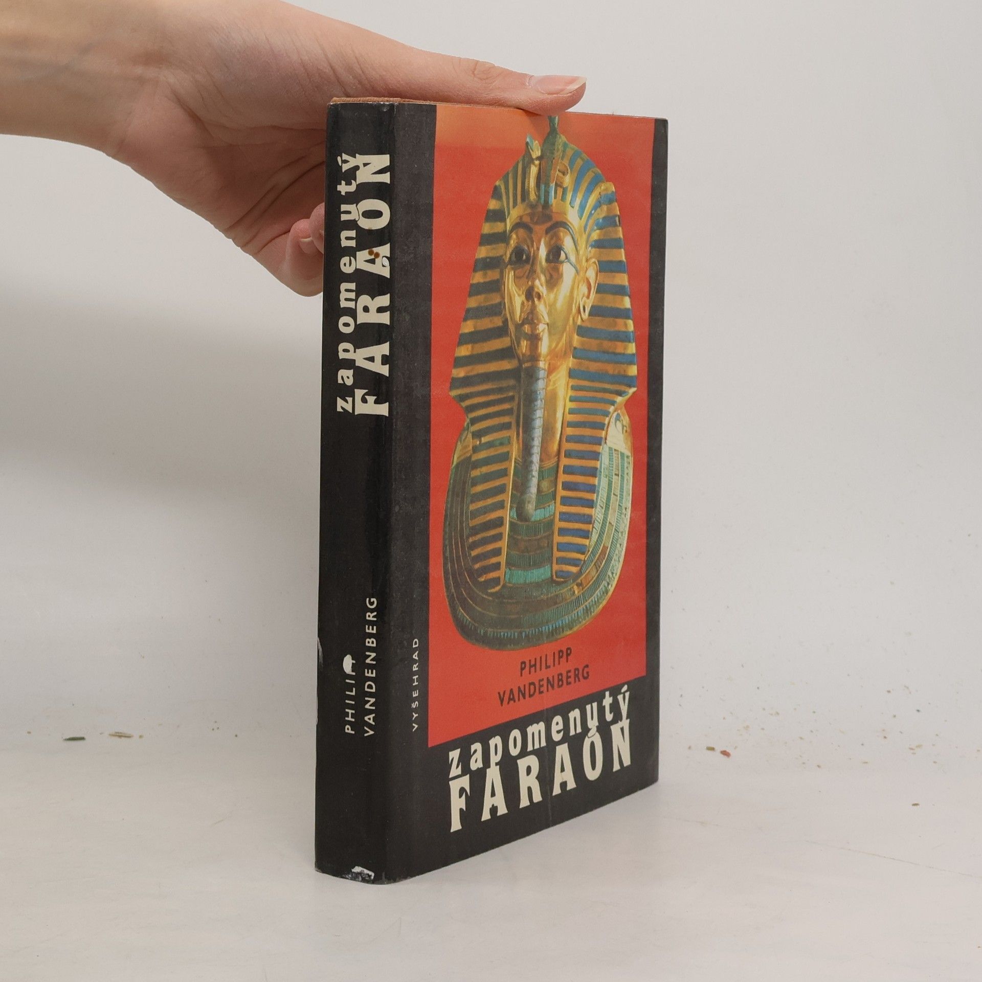 Philipp Vandenberg Zapomenutý faraon