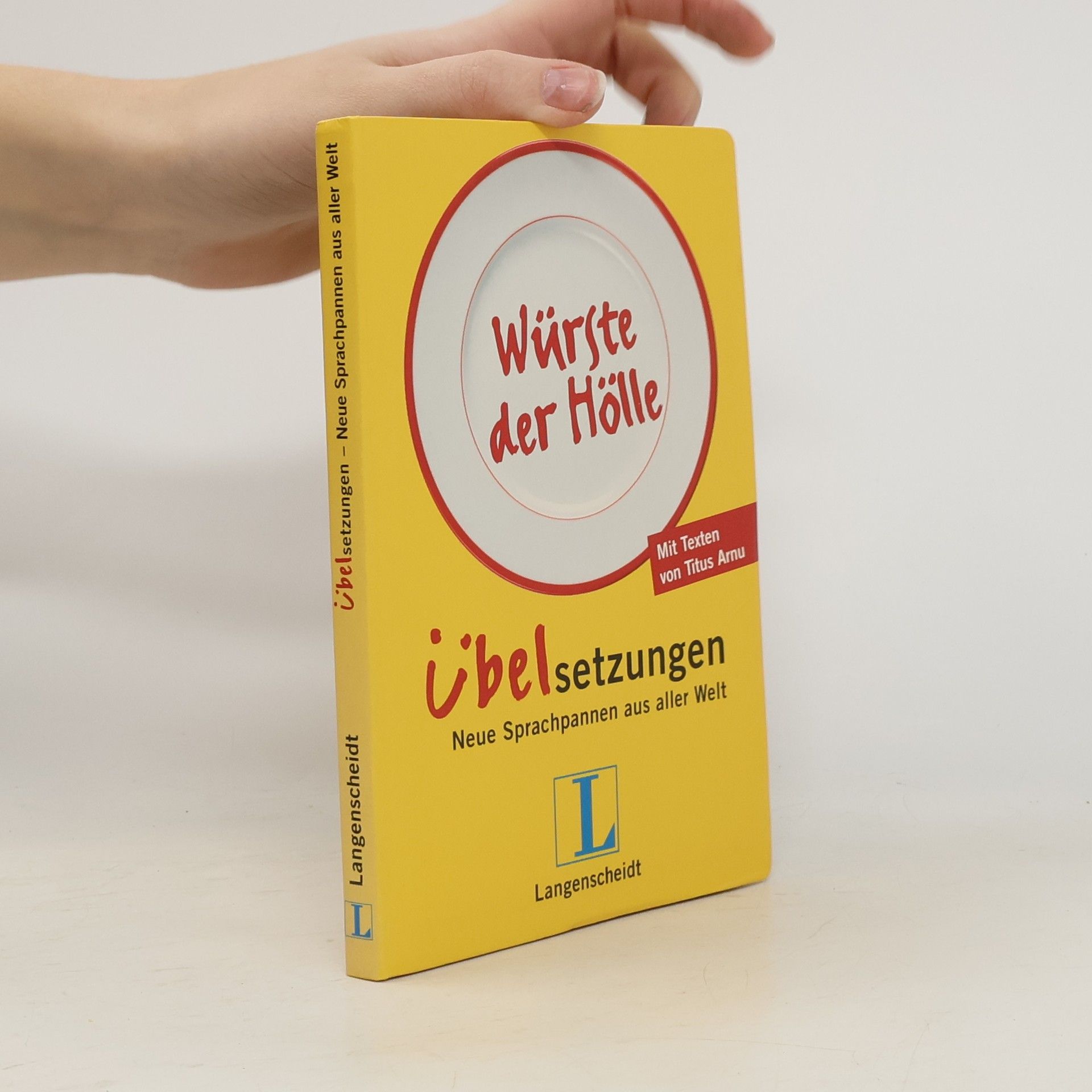 Titus Arnu Würste der Hölle