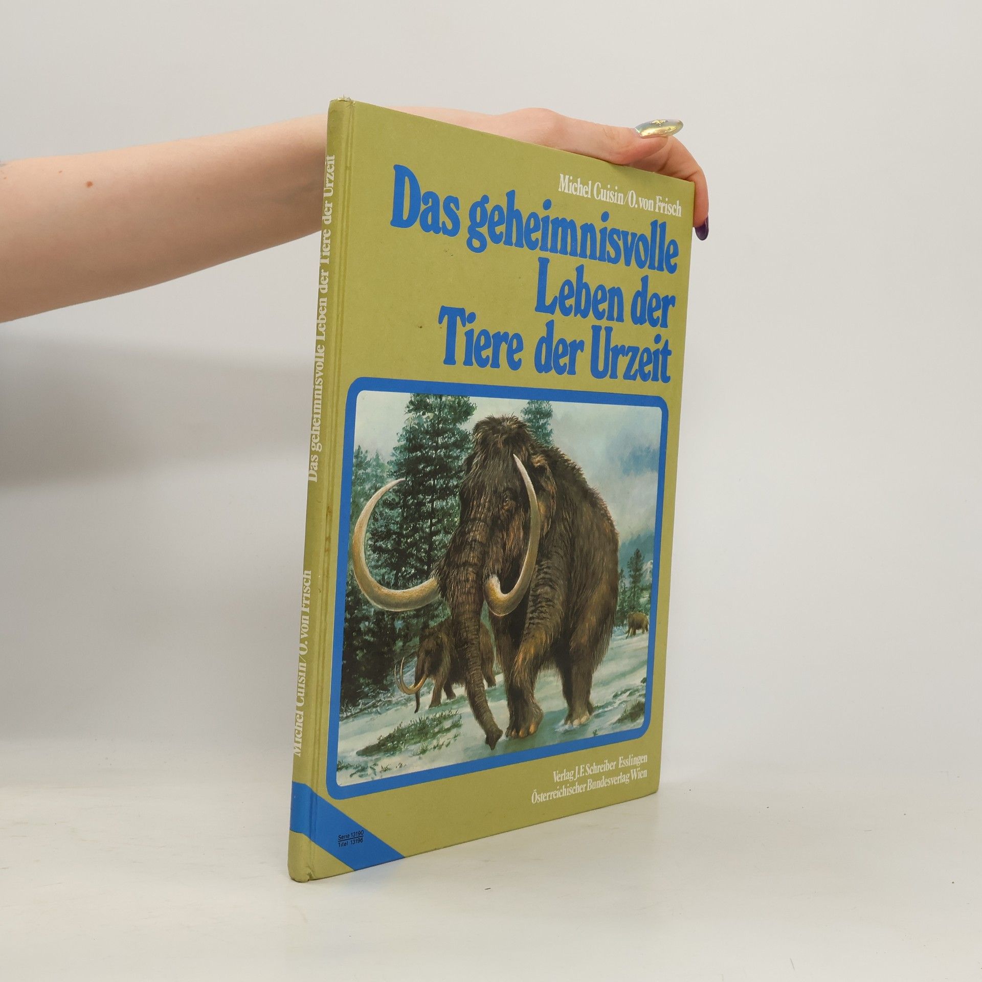 Michel Cuisin Das geheimnisvolle Leben der Tiere der Urzeit