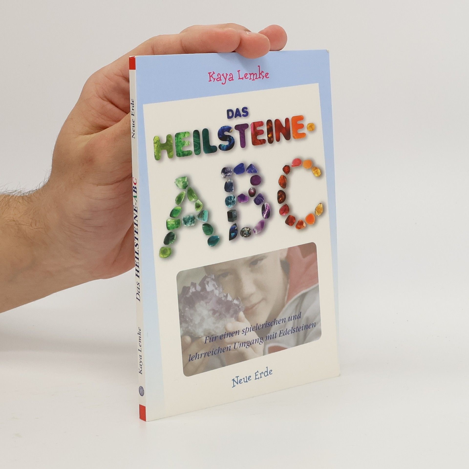 Kaya Lemke Das Heilsteine-ABC