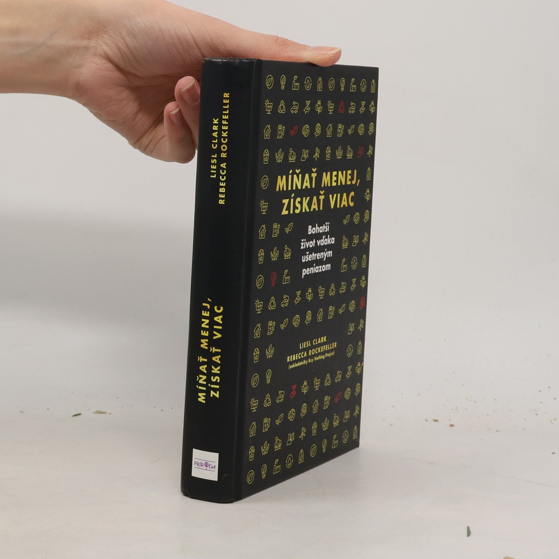 Liesl Clark Míňať menej, získať viac