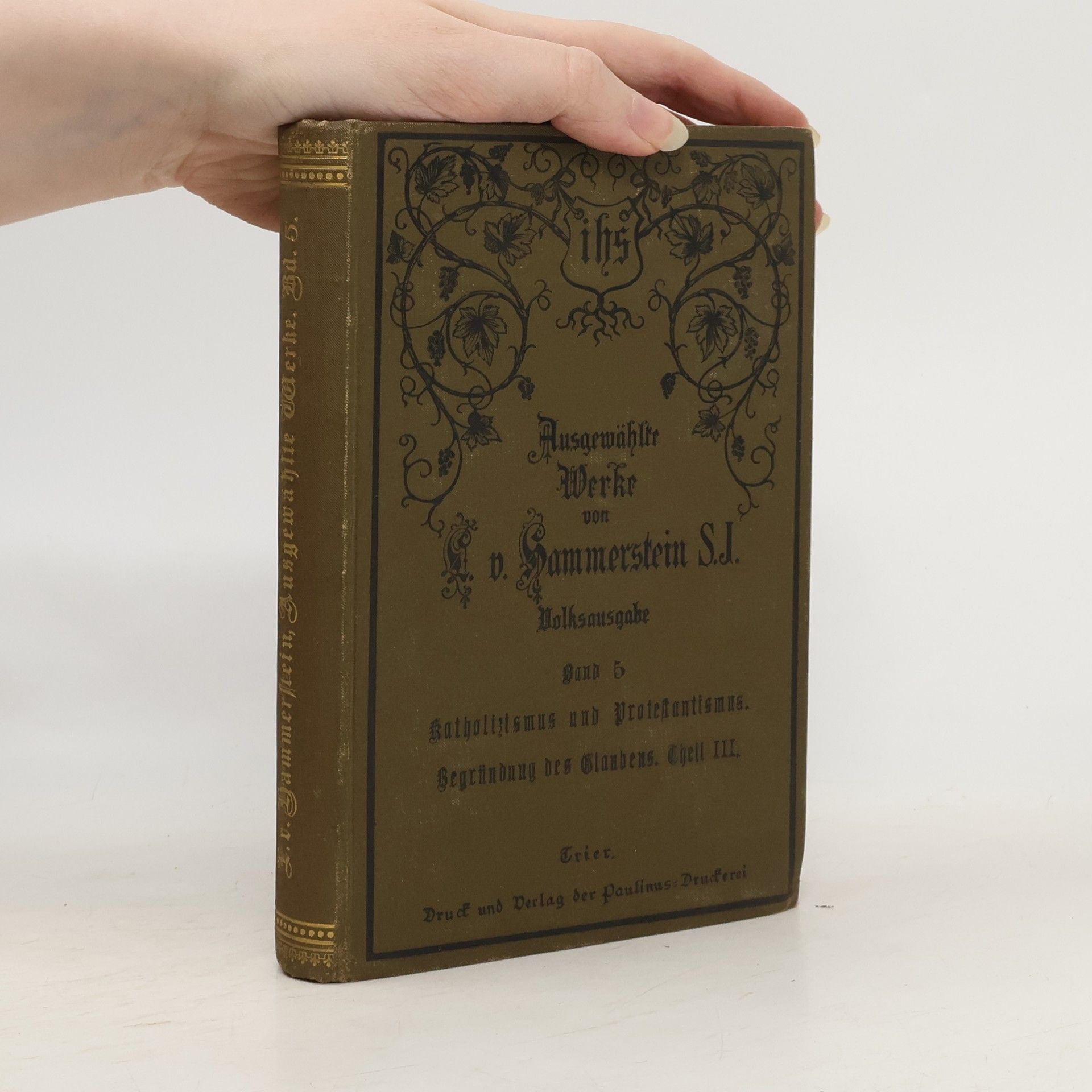 I. v. Hammerstein S. J. Begründund des Glaubens III.