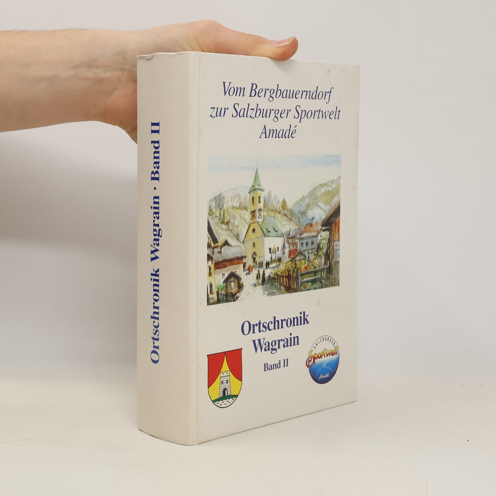 Various authors Ortschronik Wagrain II