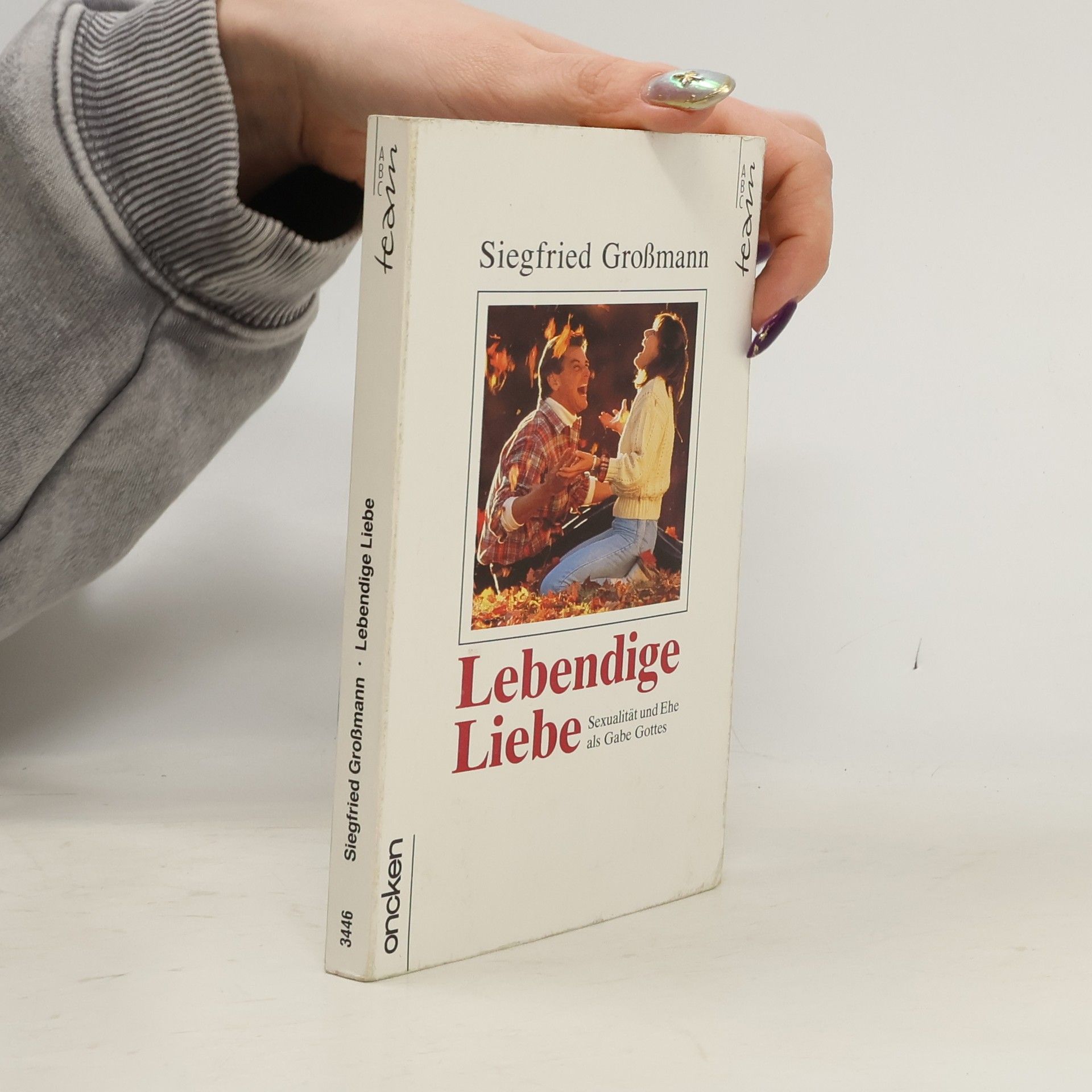 Siegfried Großmann Lebendige Liebe