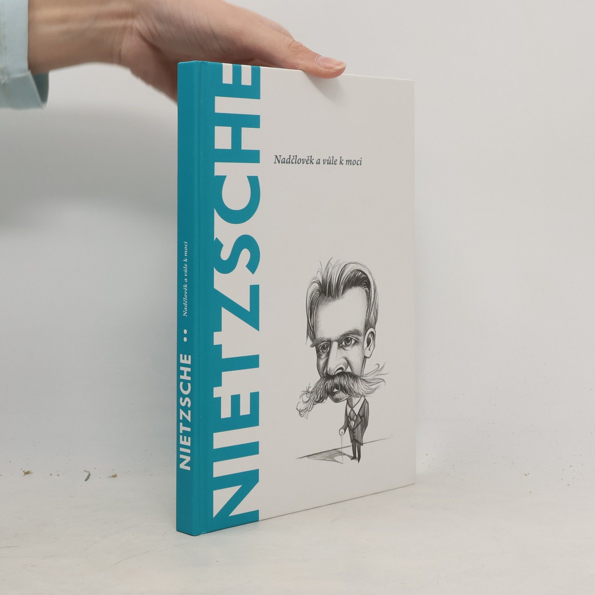 Toni Llácer Nietzsche. Nadčlověk a vůle k moci