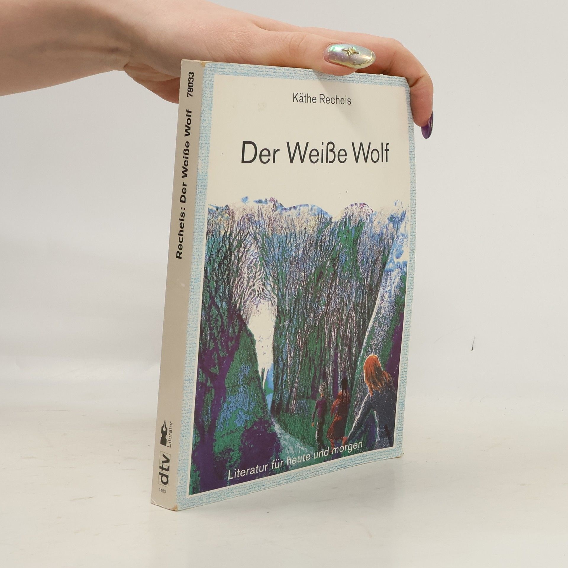 Käthe Recheis Der Weiße Wolf