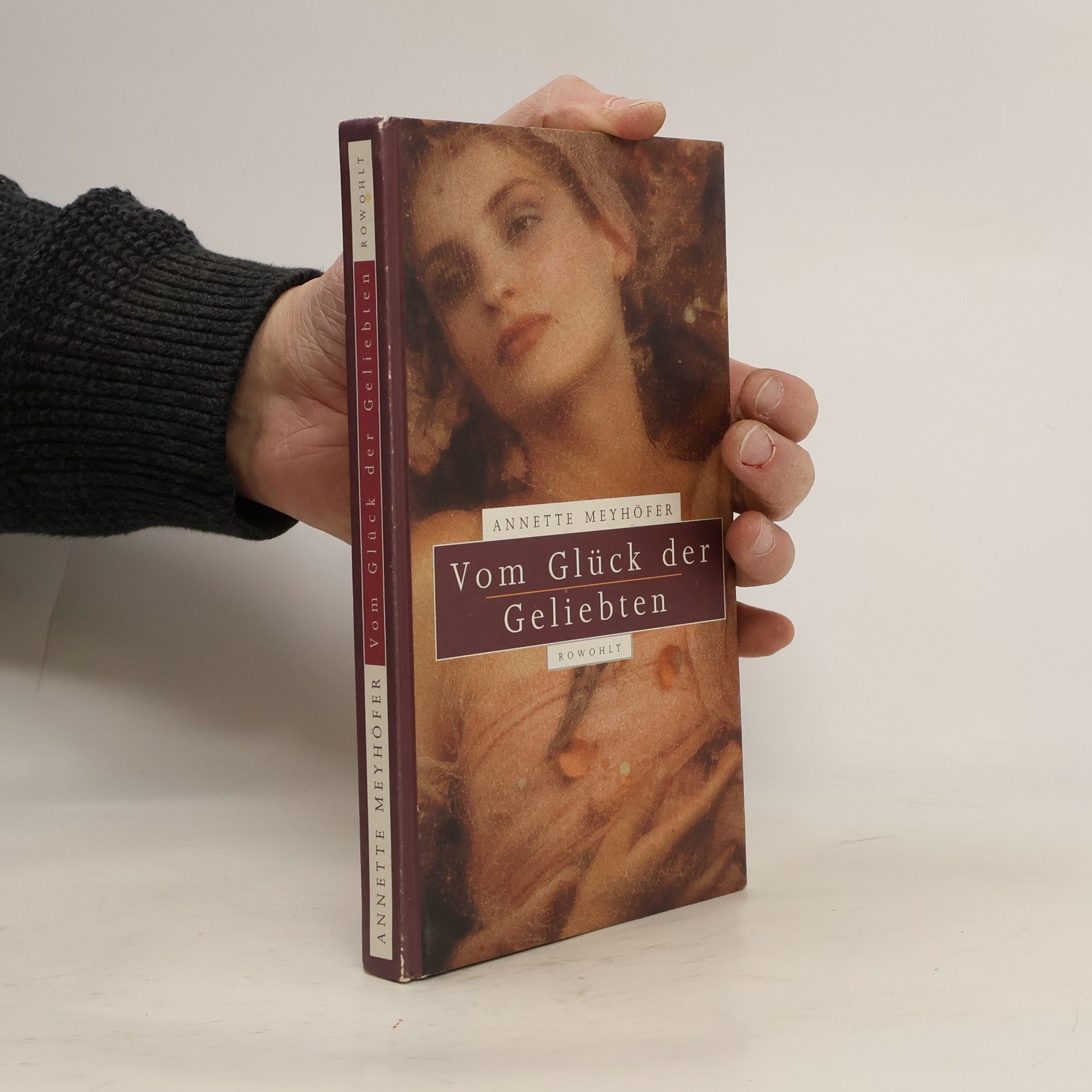 Annette Meyhöfer Vom Glück der Geliebten