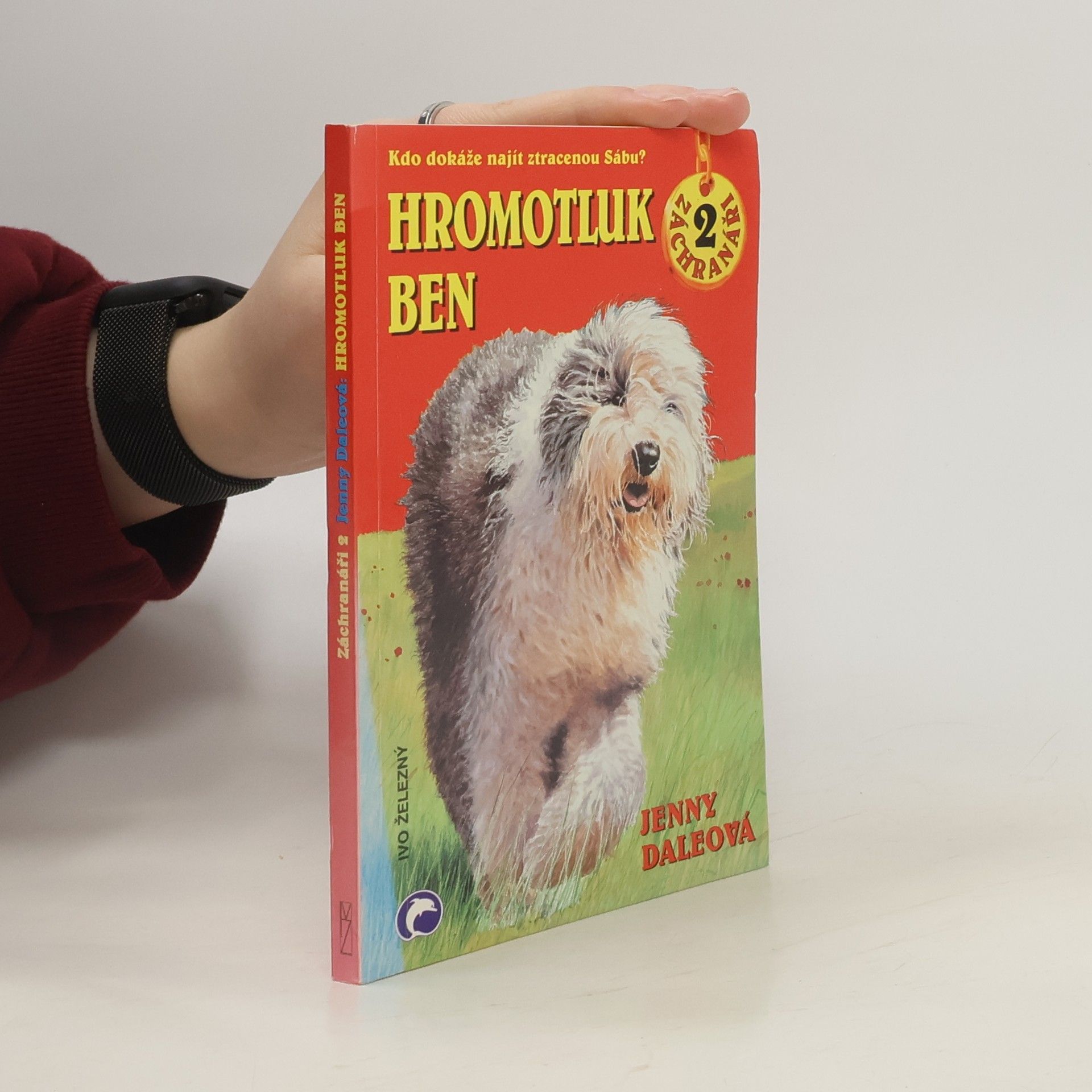 Linda Chapman Záchranáři 2: Hromotluk Ben