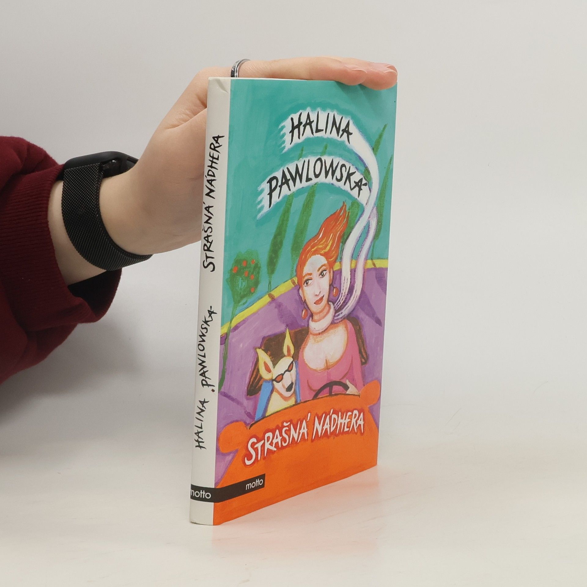 Halina Pawlowská Strašná nádhera