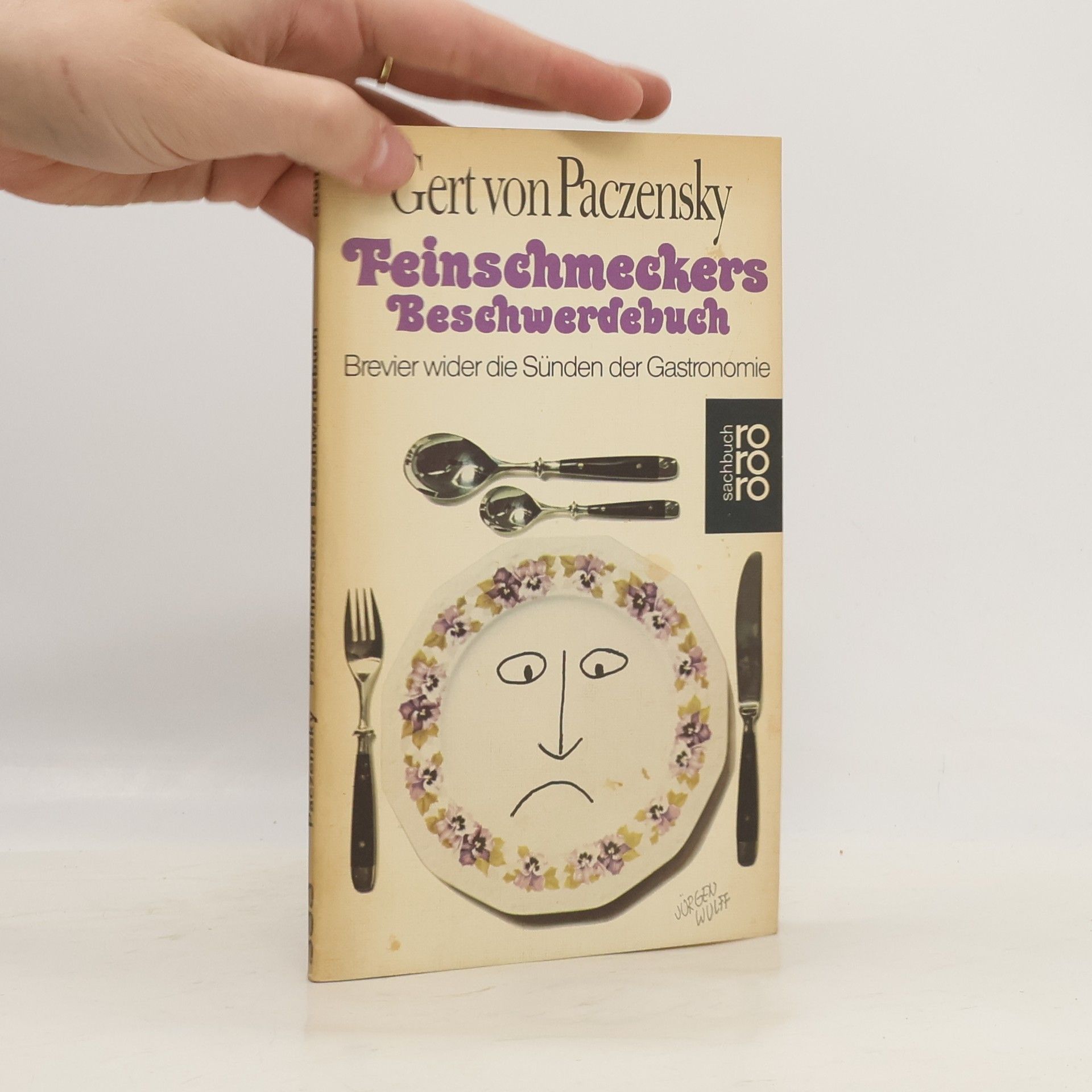 Gert v. Paczensky Feinschmeckers Beschwerdebuch