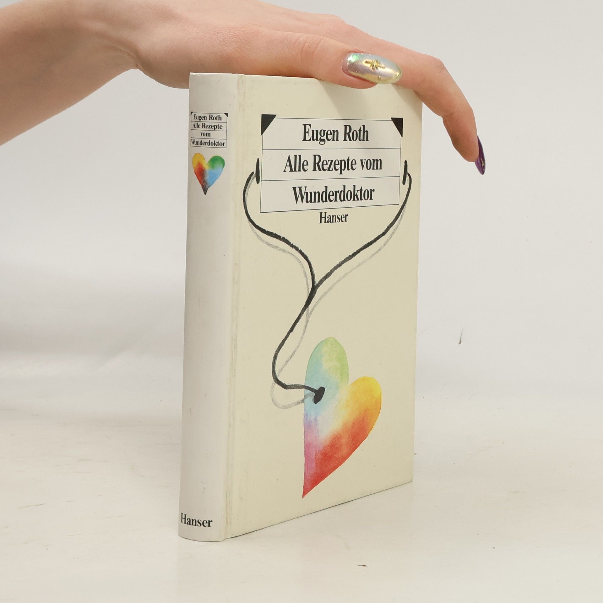 Eugen Roth Alle Rezepte vom Wunderdoktor