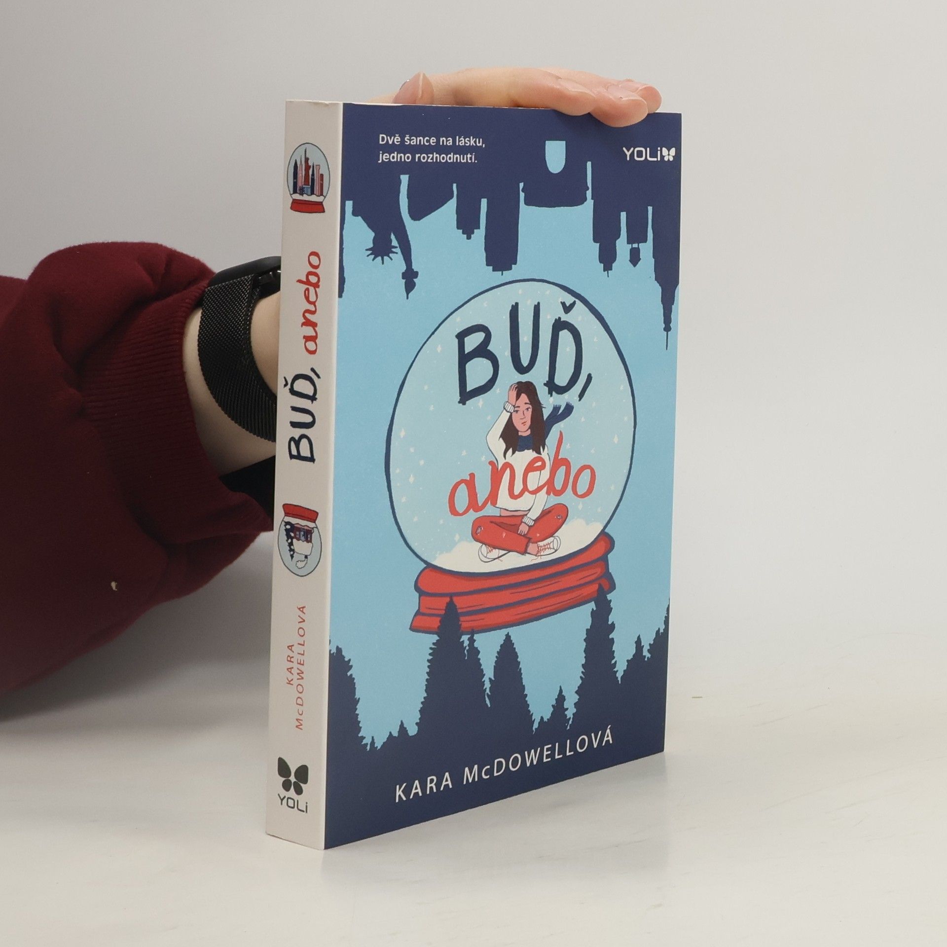 Kara McDowell Buď, anebo