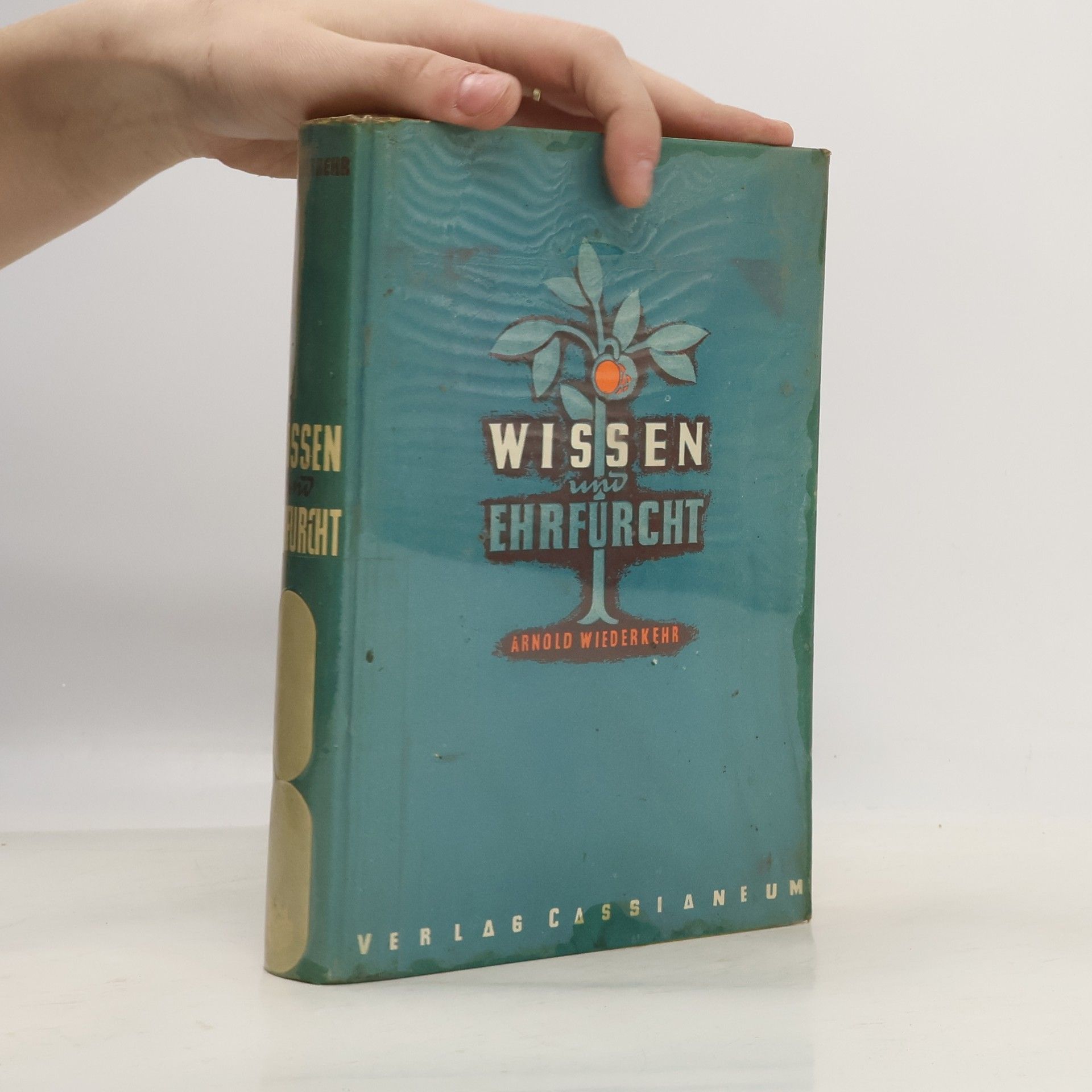 Arnold Wiederkehr  Wissen und Ehrfurcht