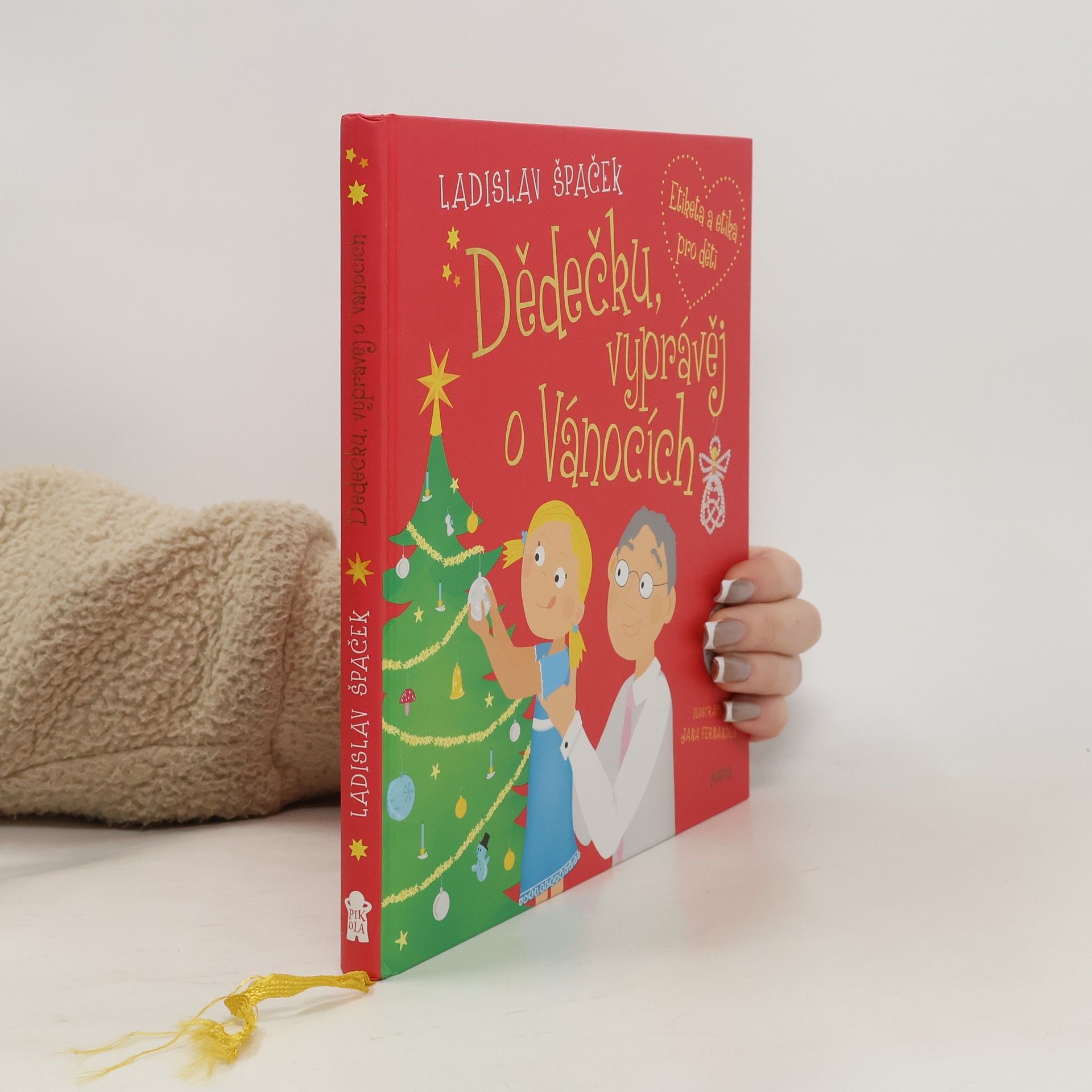 Ladislav Špaček Dědečku, vyprávěj o Vánocích: Etiketa a etika pro děti