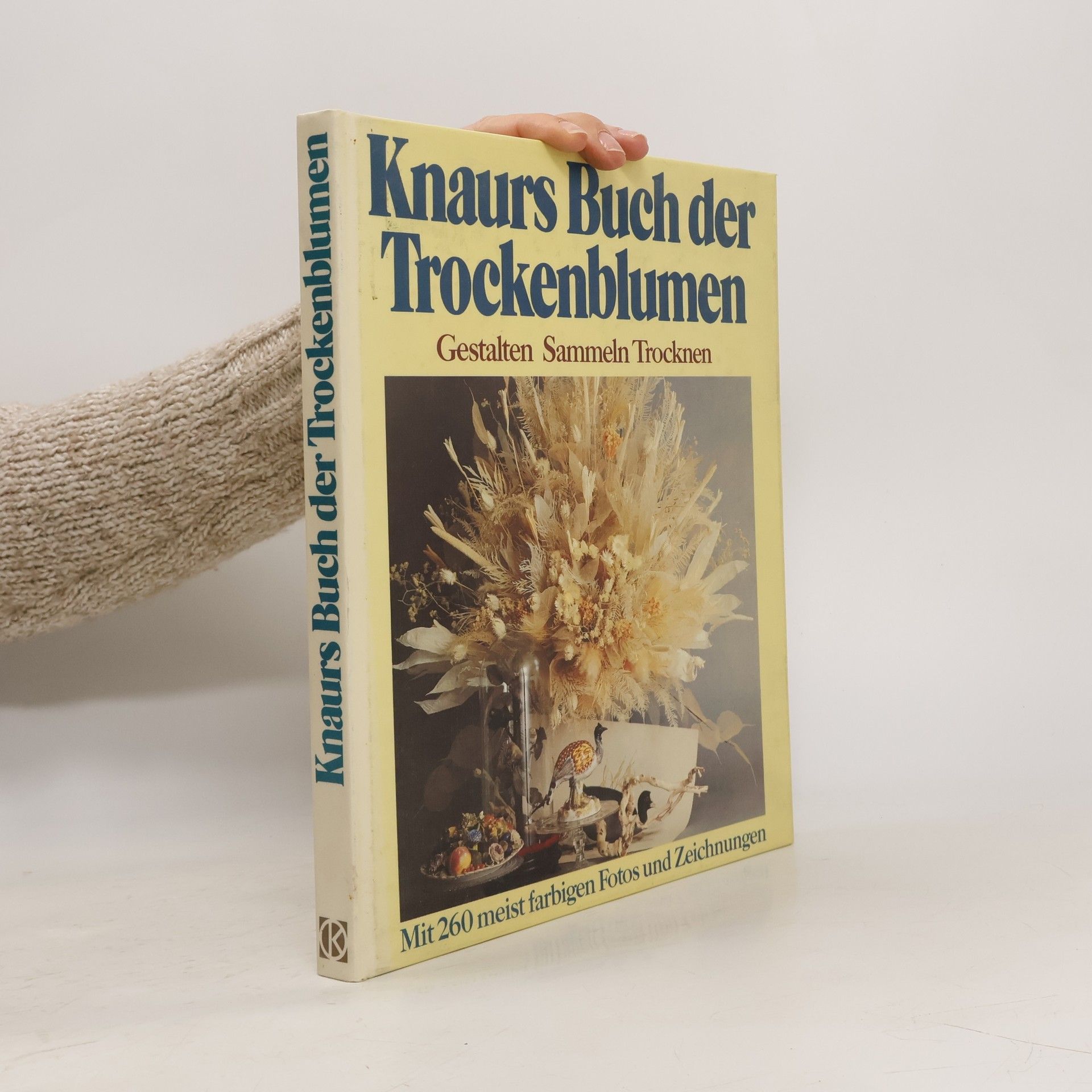 Knaurs Buch der Trockenblumen