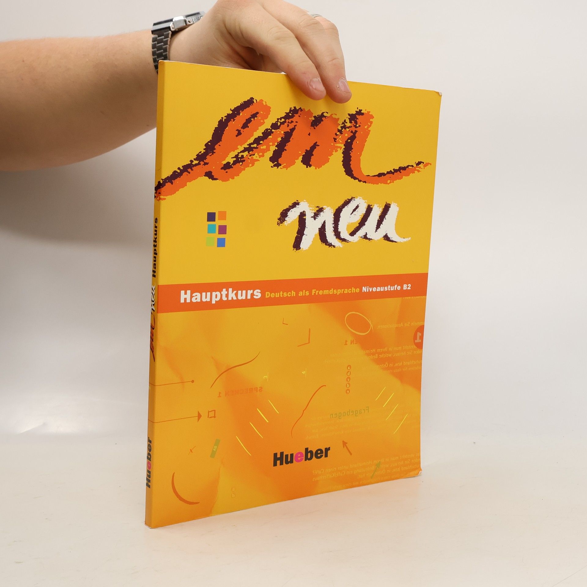 Em neu: Hauptkurs, Deutsch als Fremdsprache Niveaustufe B2