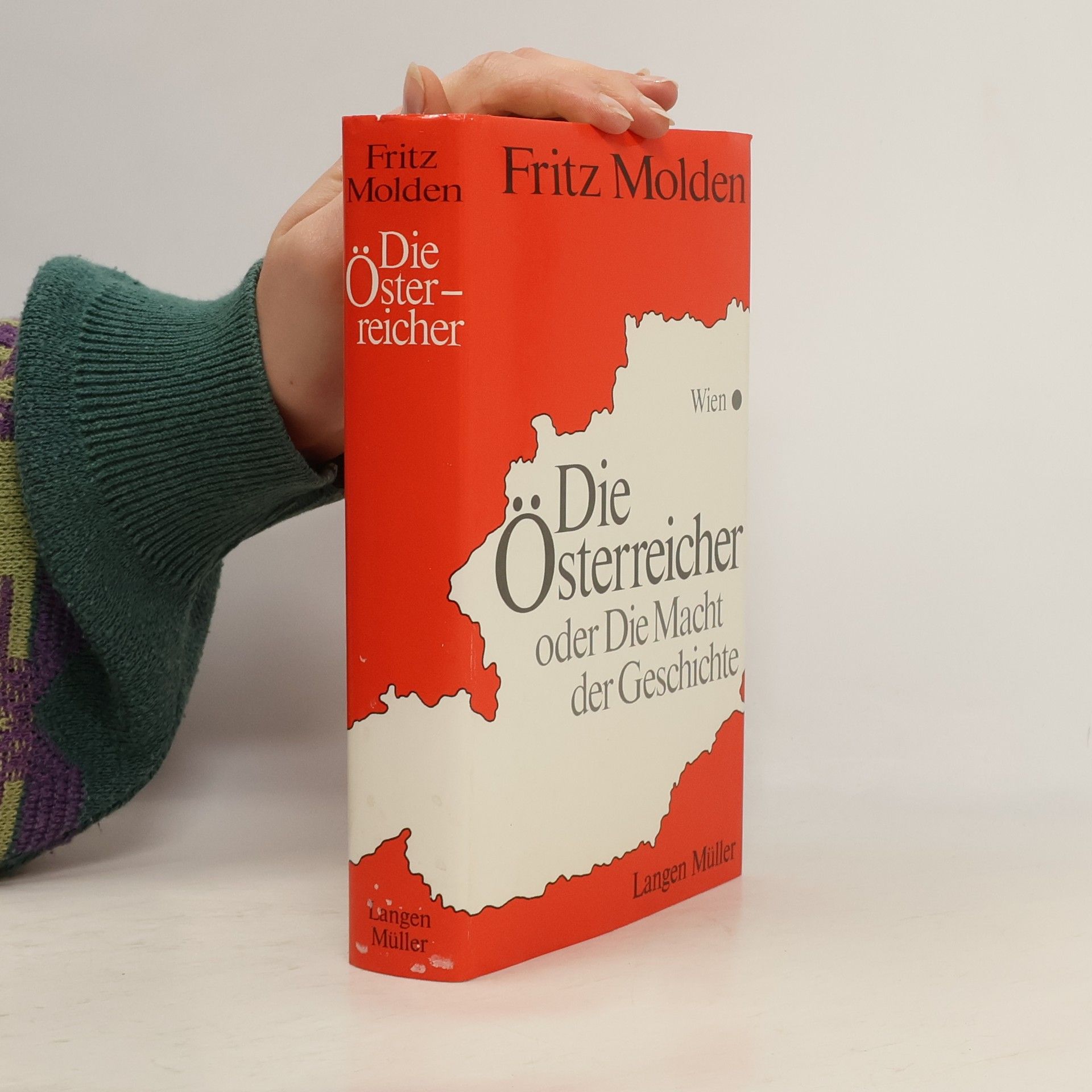 Die Österreicher oder Die Macht der Geschichte