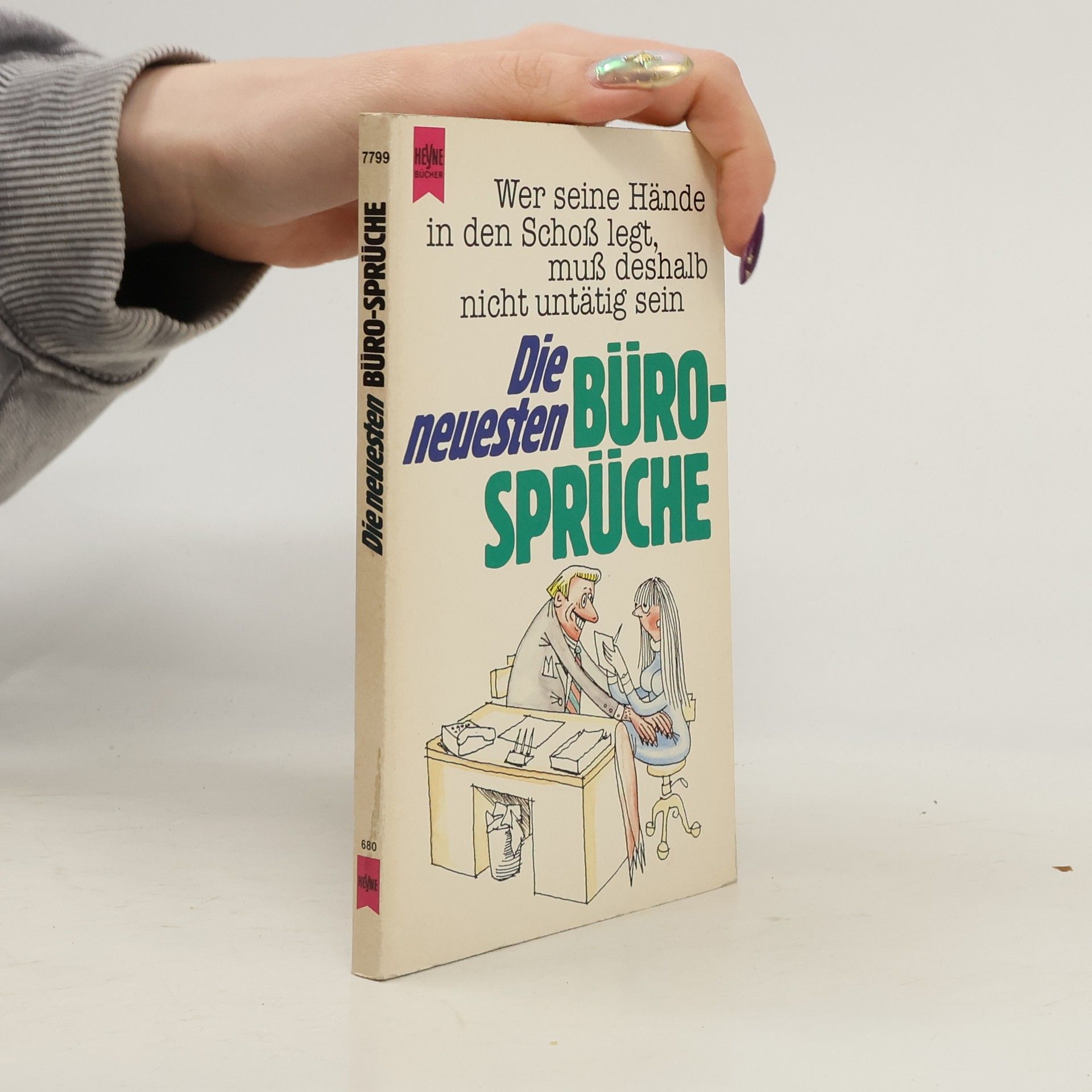 Autorenkollektiv Die neuesten Büro-Sprüche