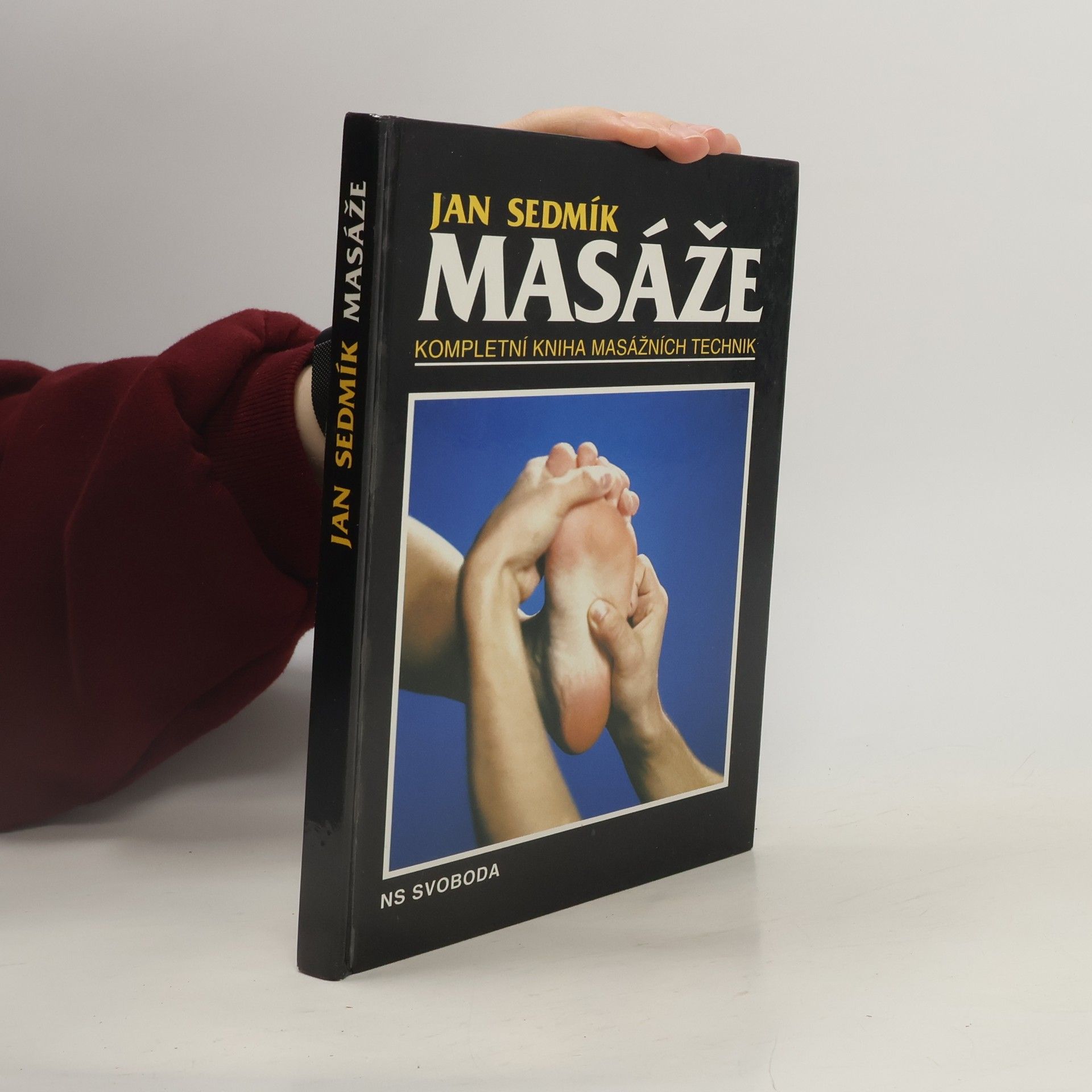 Jan Sedmík Masáže : kompletní kniha masážních technik