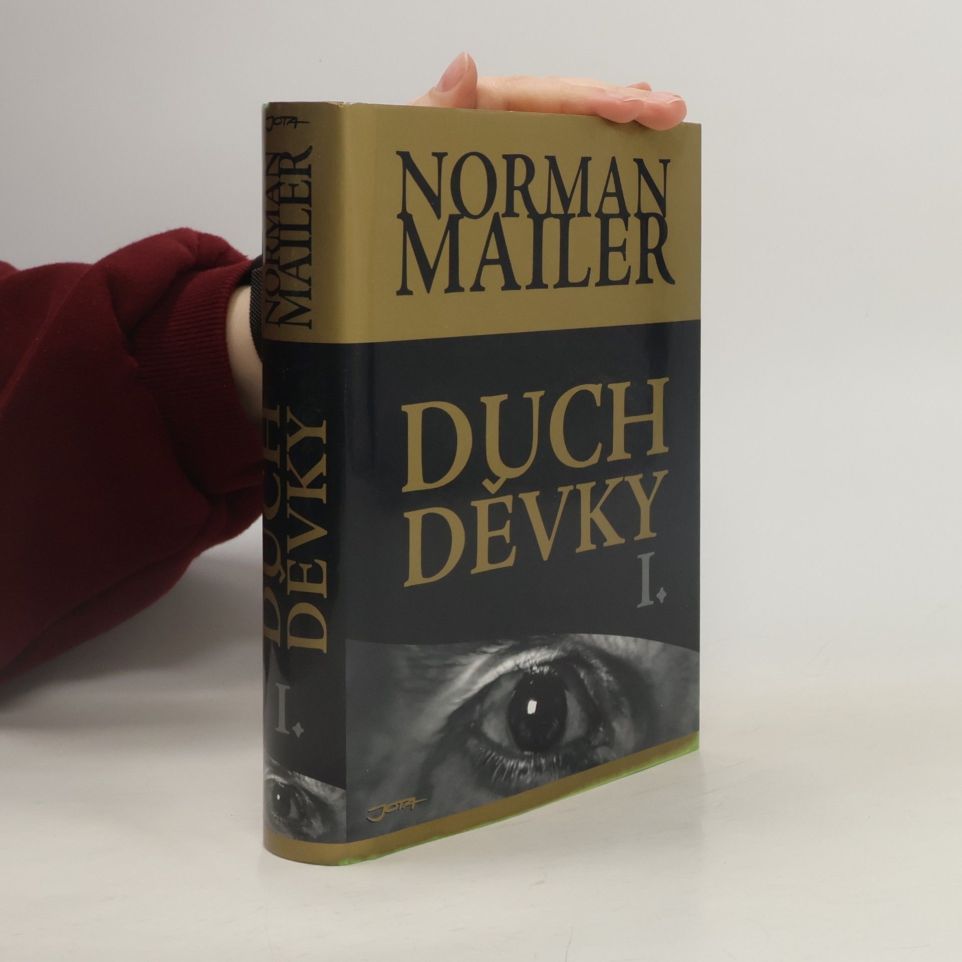 Norman Mailer Duch děvky. 1. díl