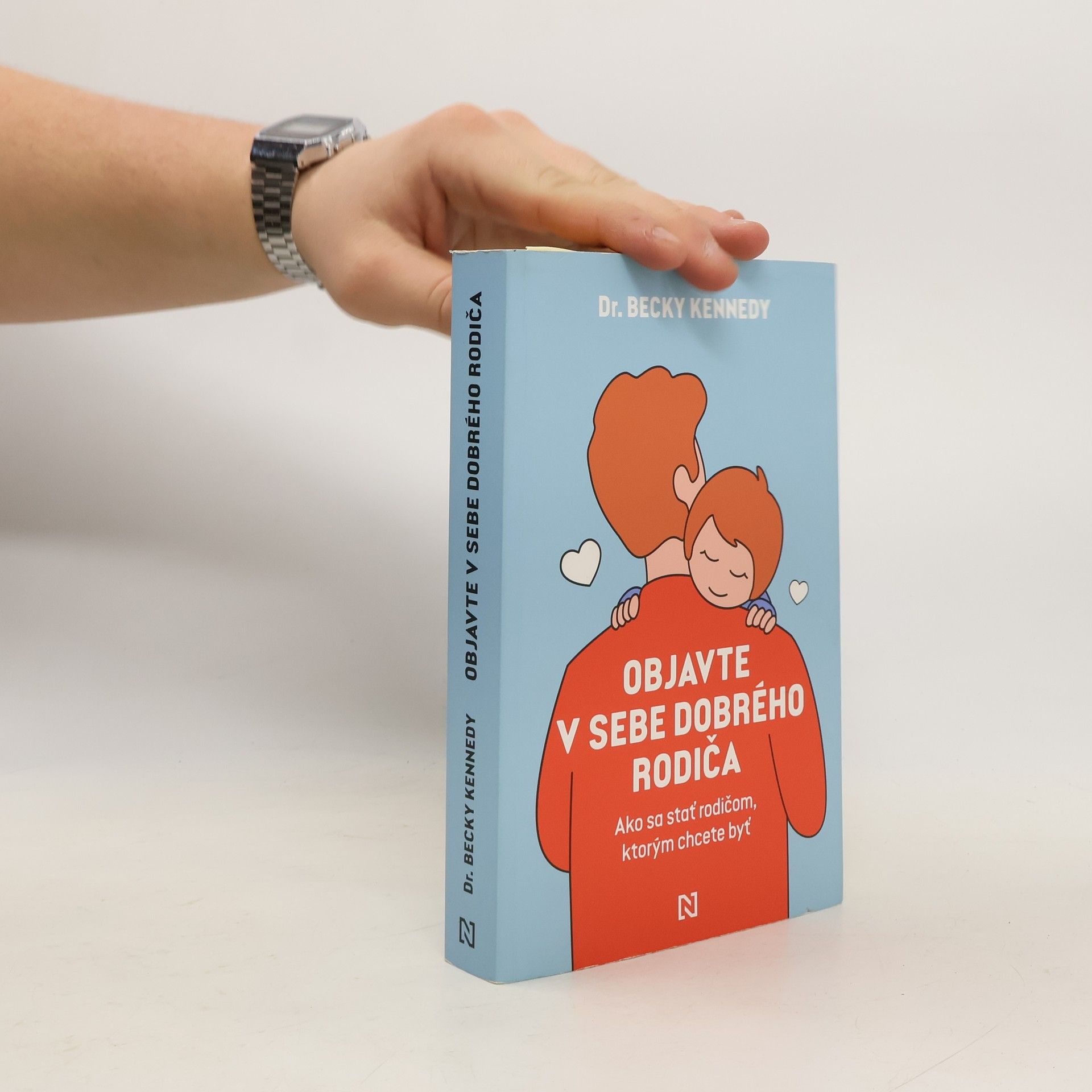 Rebecca Kennedy Objavte v sebe dobrého rodiča