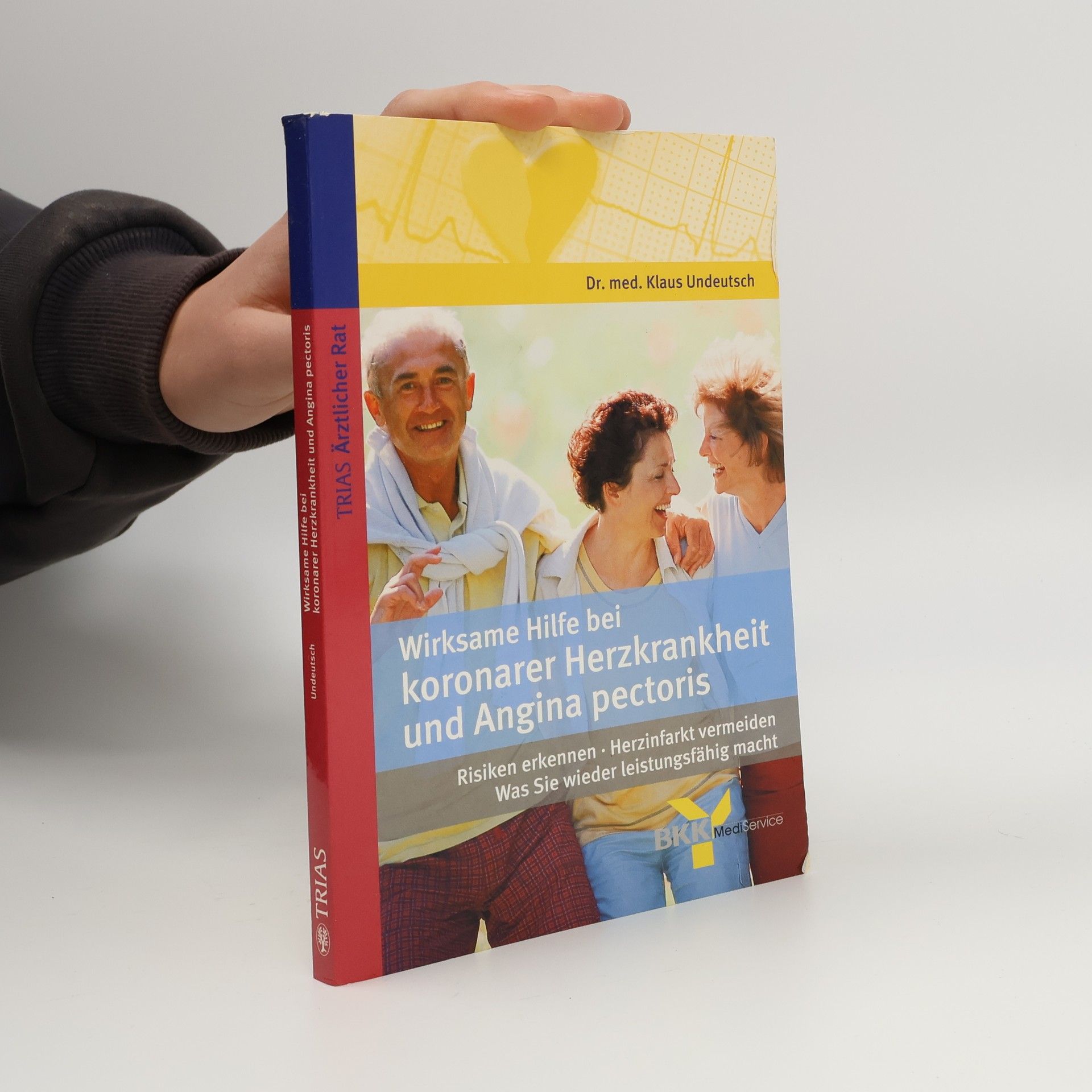 Klaus Undeutsch Wirksame Hilfe bei koronarer Herzkrankheit und Angina pectoris