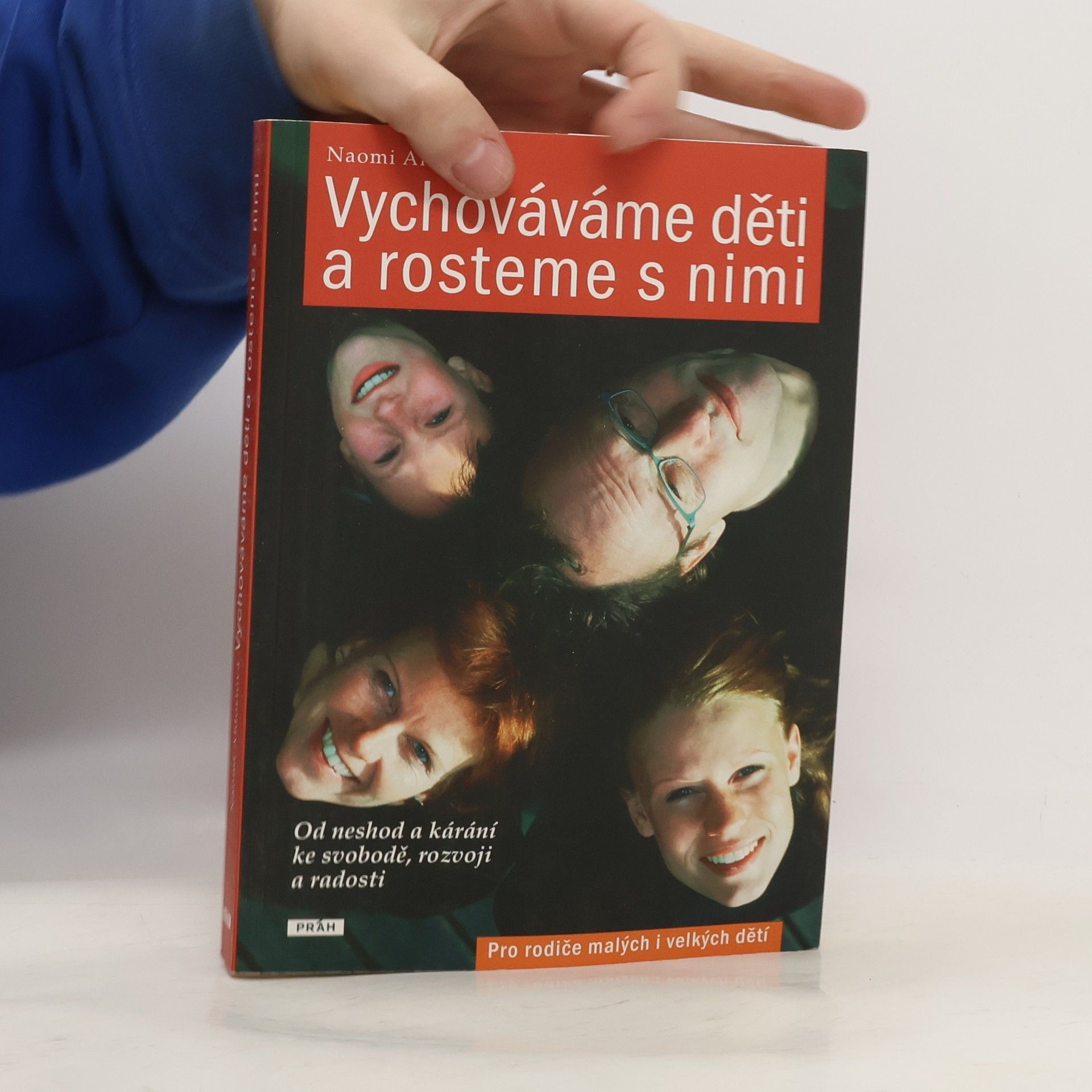 Naomi Aldort Vychováváme děti a rosteme s nimi