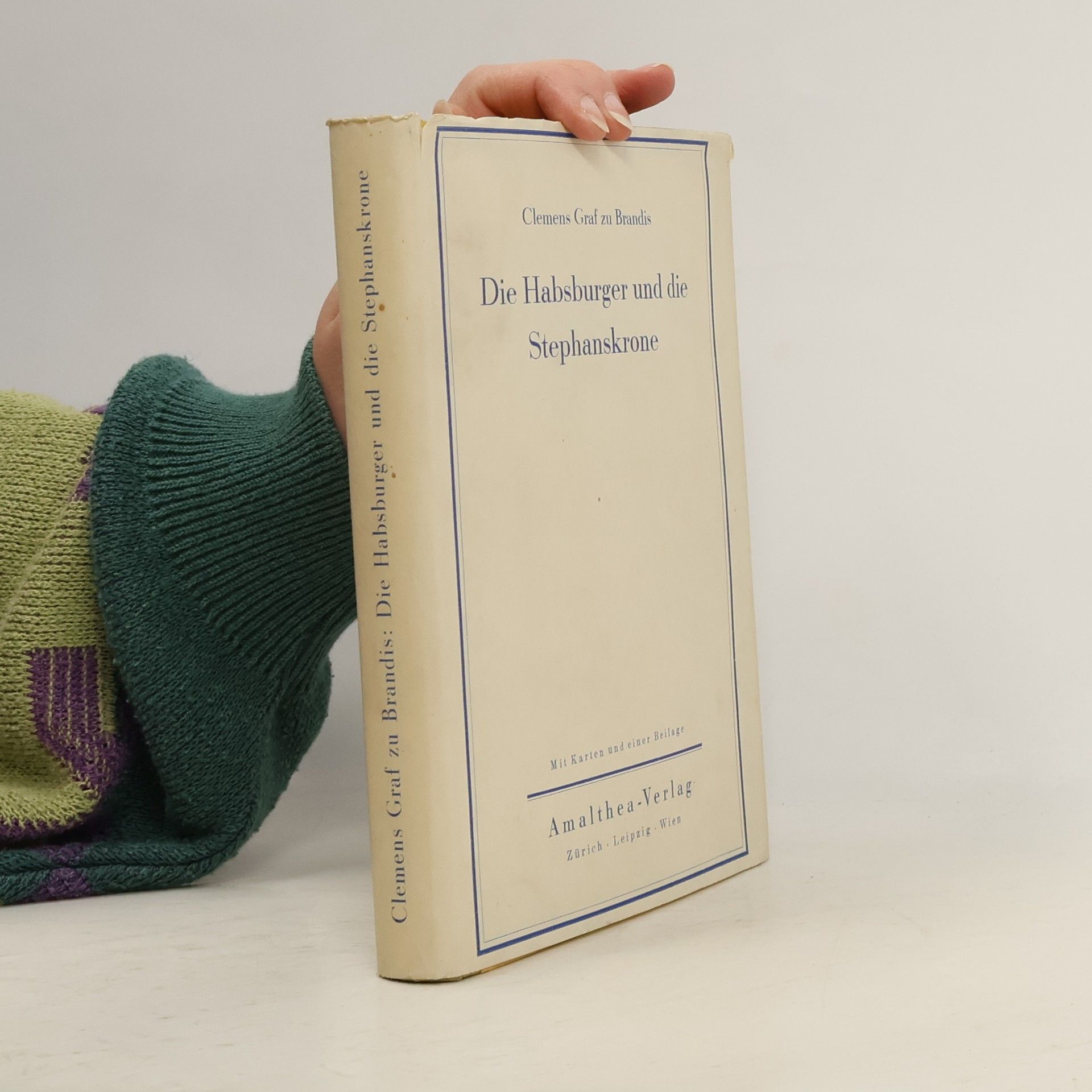 Die Habsburger und die Stephanskrone