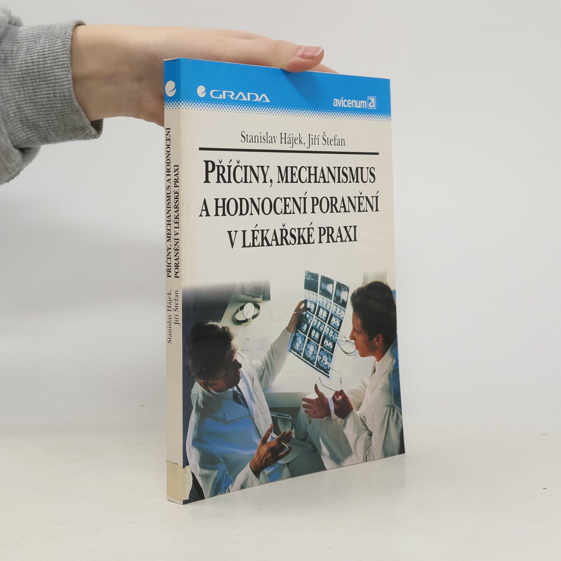 Příčiny, mechanismus a hodnocení poranění v lékařské praxi