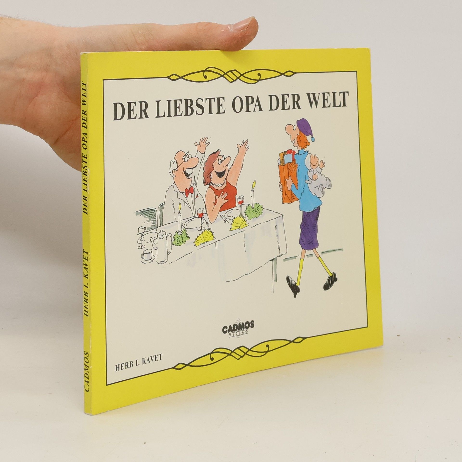 Herb I. Kavet Der liebste Opa der Welt