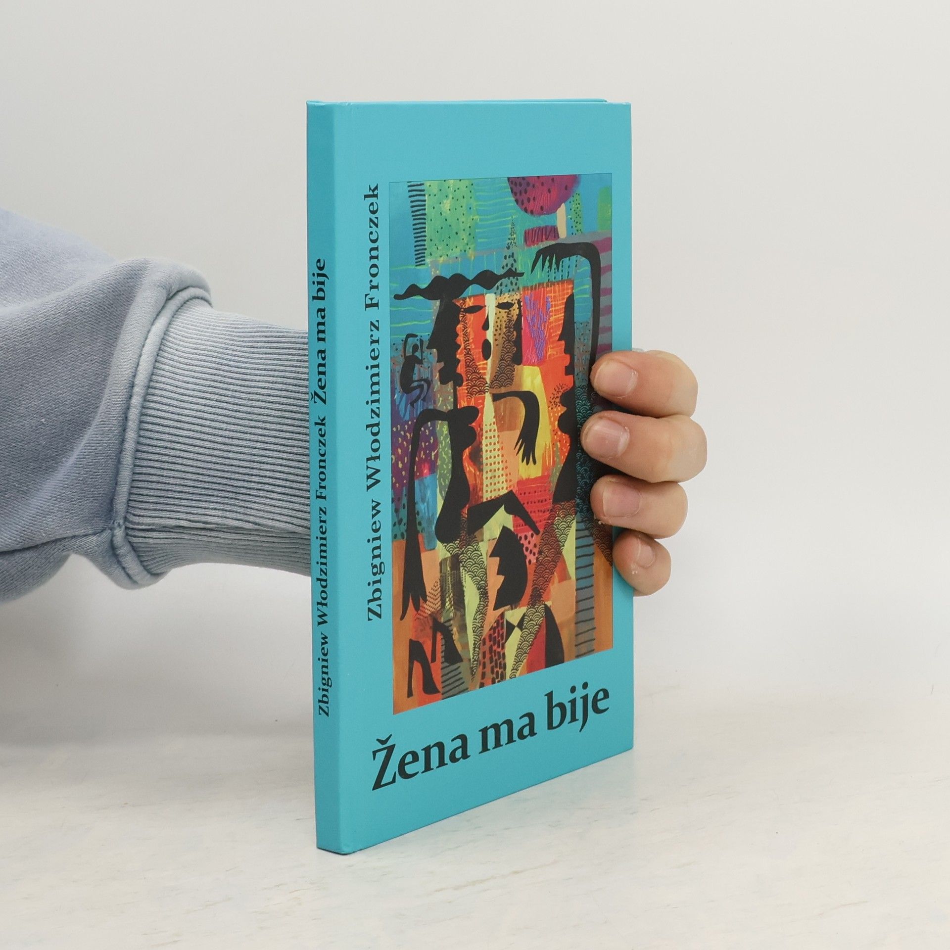 Zbigniew Włodzimierz Fronczek Žena ma bije