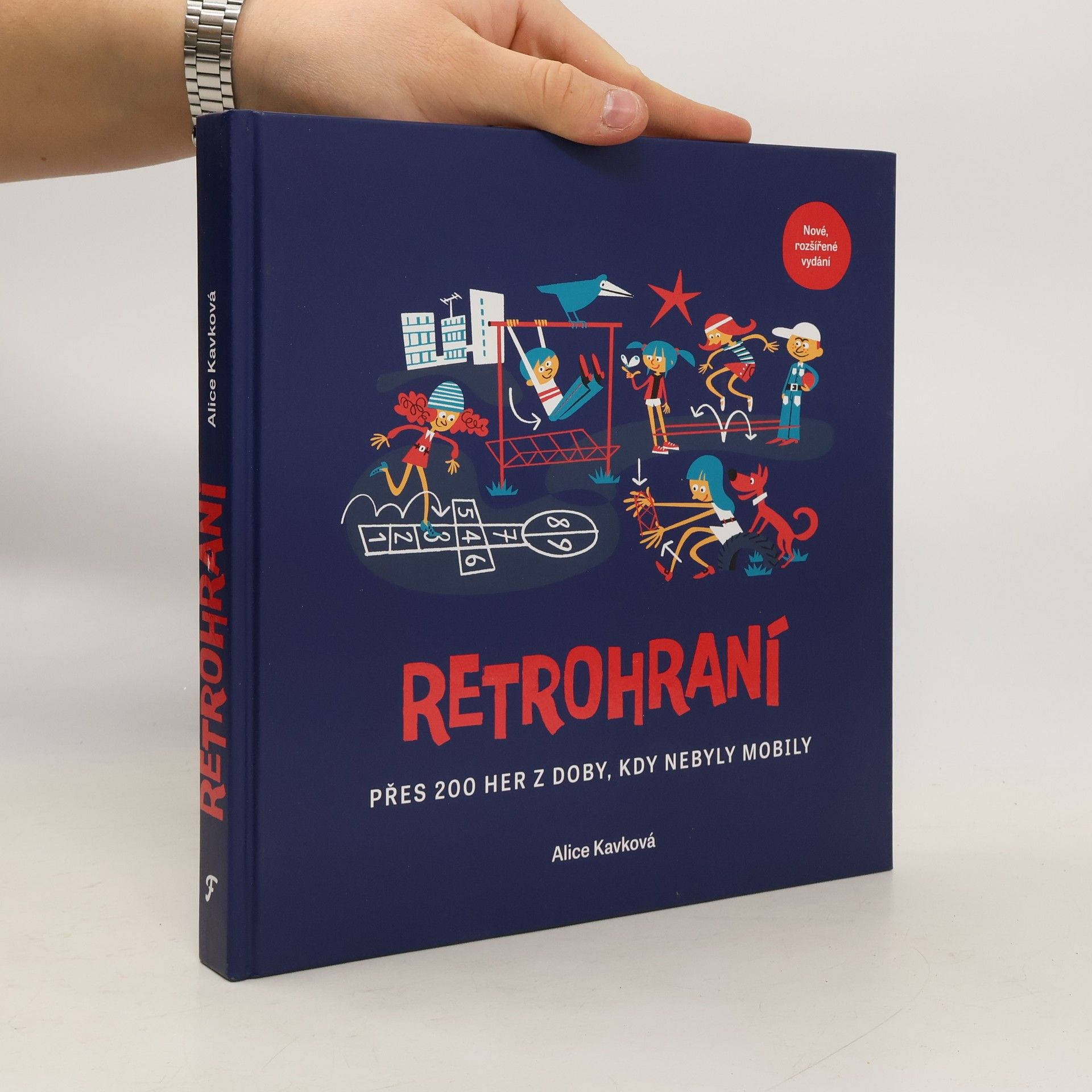 Alice Kavková Retrohraní: Přes 200 her z doby, kdy nebyly mobily