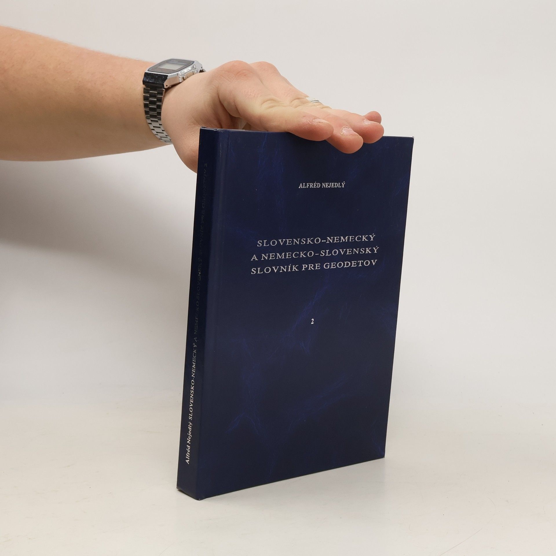 Alfréd Nejedlý Slovensko-nemecký a nemecko-slovenský slovník pre geodetov. 2