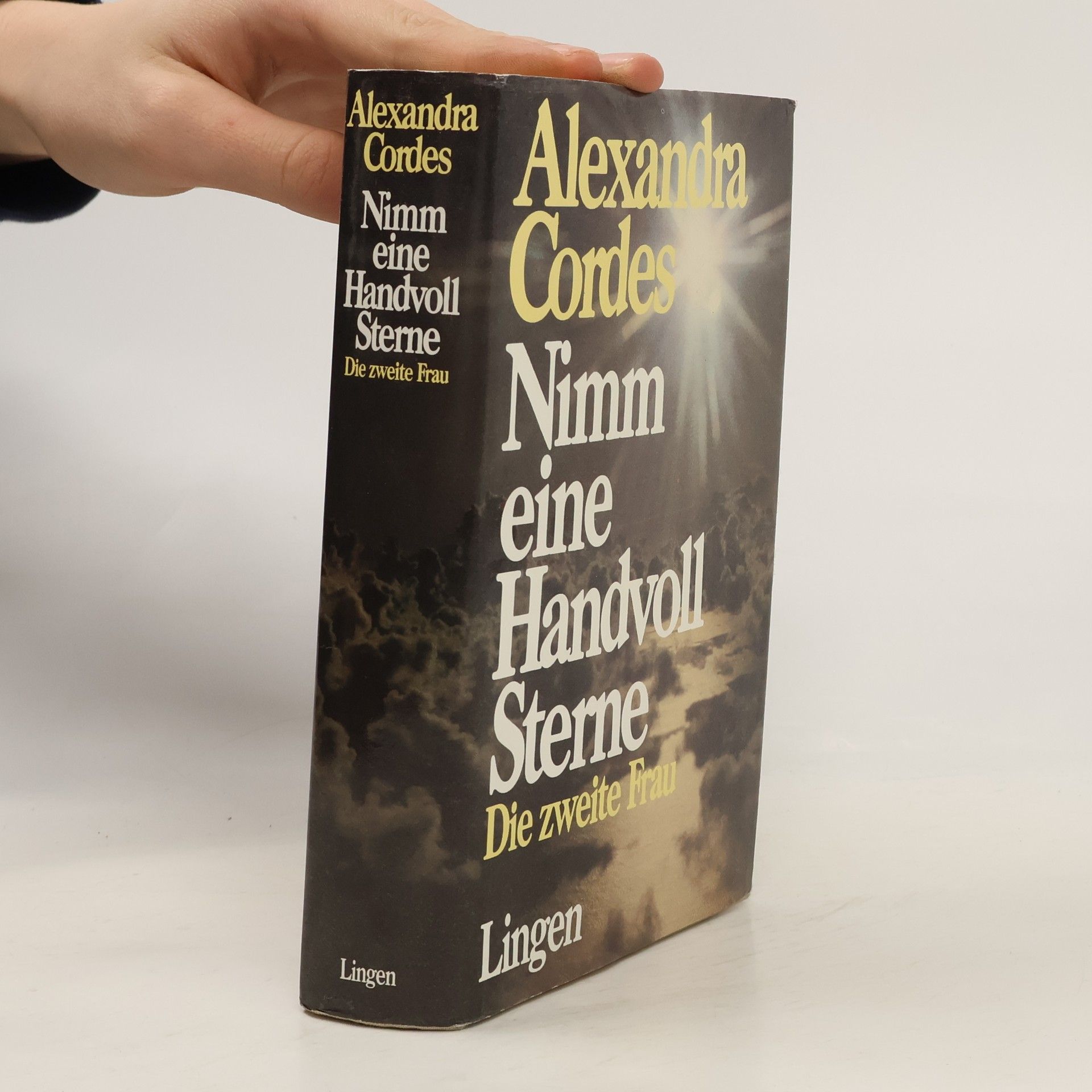 Alexandra Cordes Nimm eine Handvoll Sterne Die Zweite frau