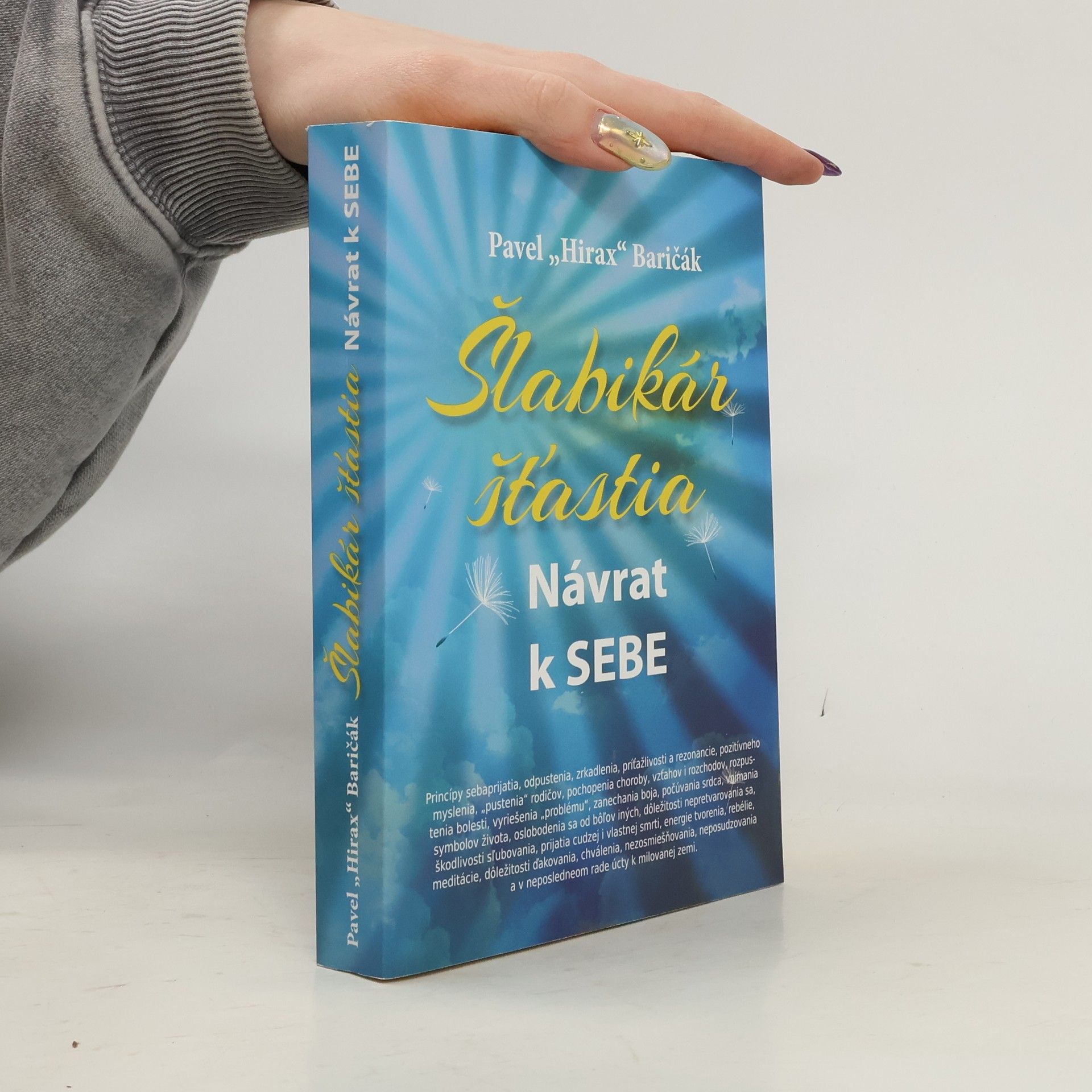 Pavel Hirax Baričák Šlabikár šťastia. Návrat k sebe