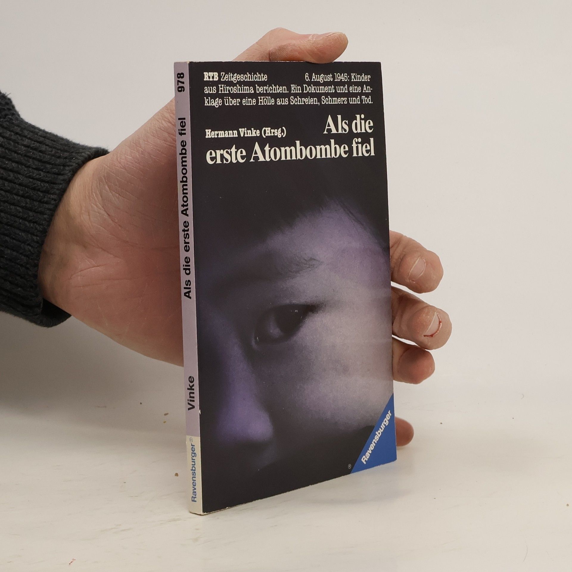 Als die erste Atombombe fiel ...