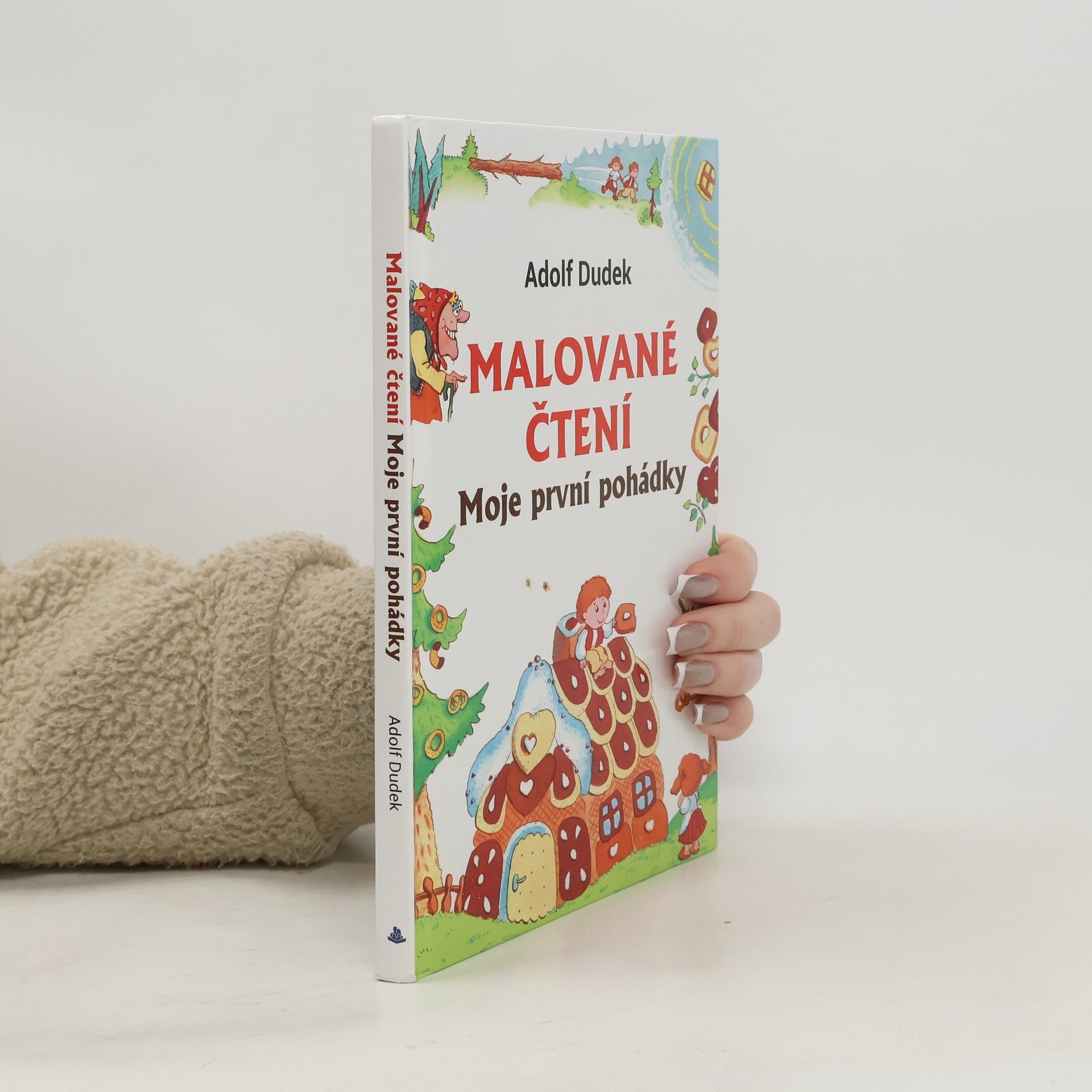 Adolf Dudek Malované čtení. Moje první pohádky