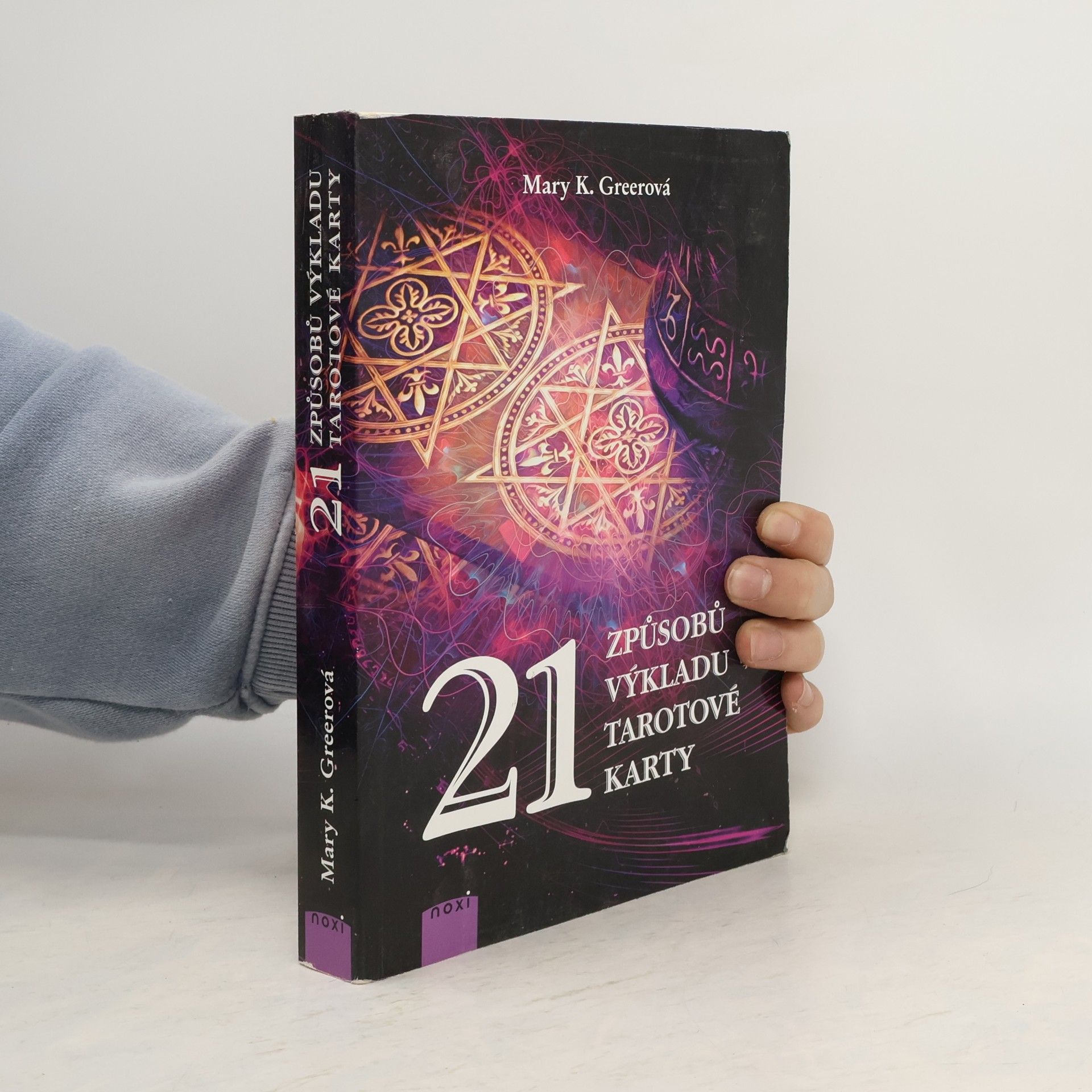 Mary K. Mary Katherine Greer 21 způsobů výkladu tarotové karty