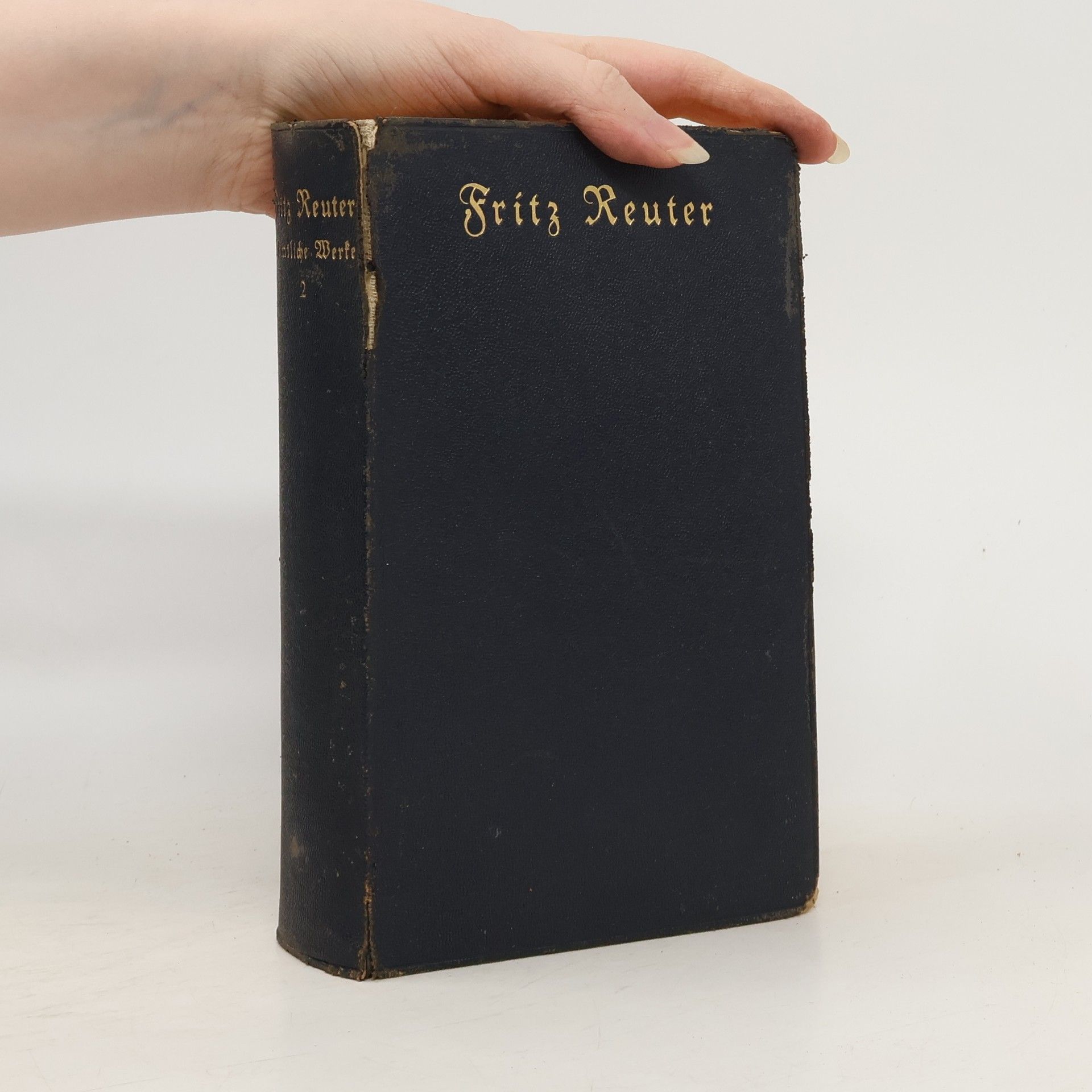 Fritz Reuter Sämtliche Werke II. Band