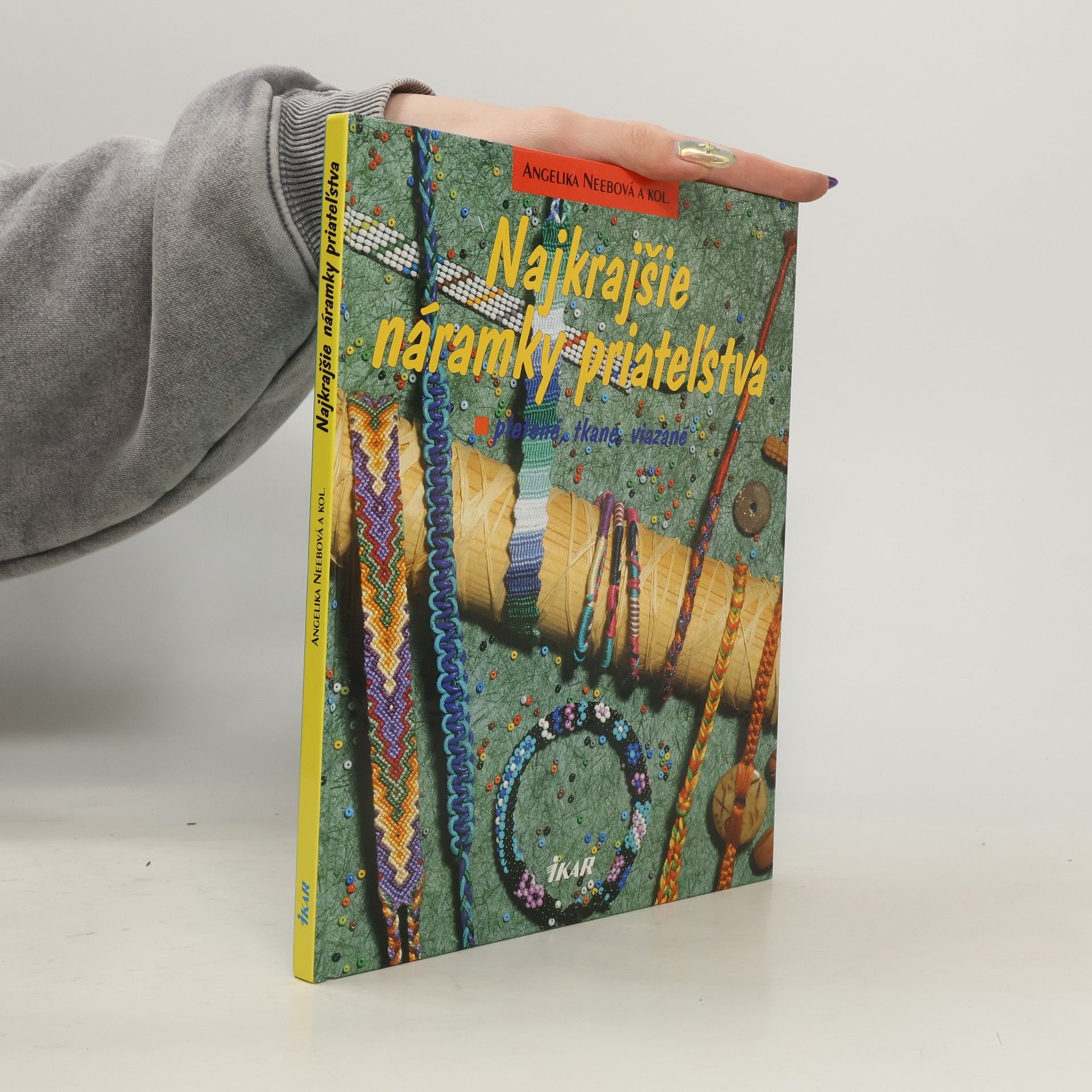 Kolektív autorov Najkrajšie náramky priateľstva