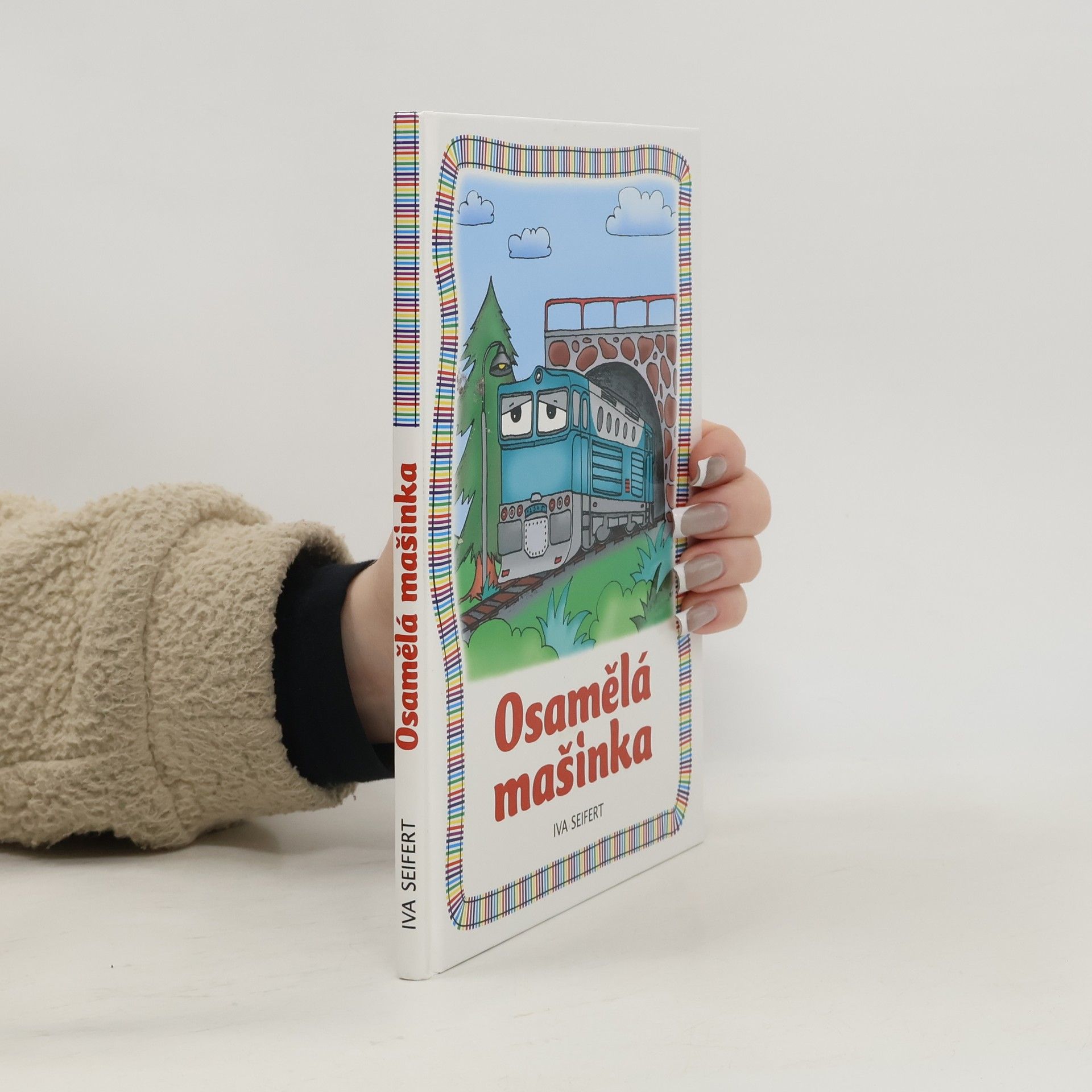 Iva Seifert Osamělá mašinka