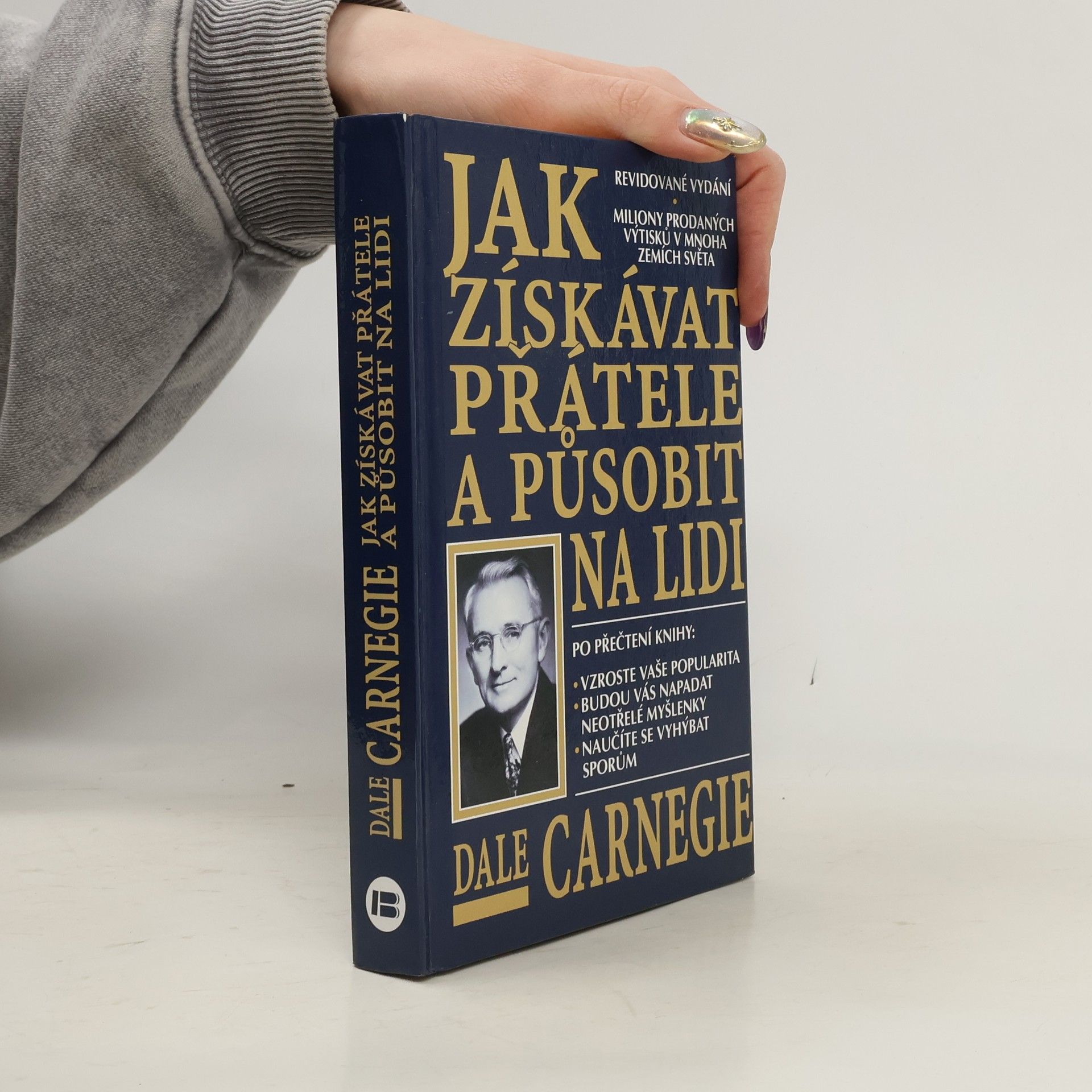 Dale Carnegie Jak získávat přátele a působit na lidi