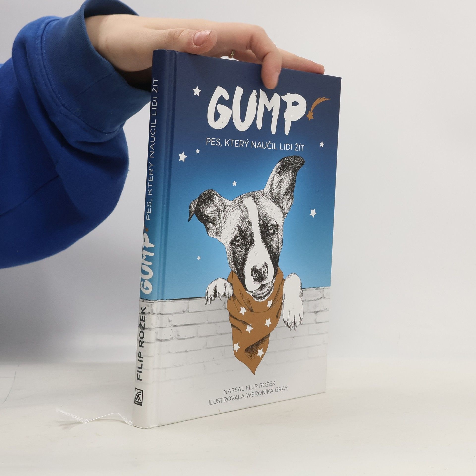 Filip Rožek Gump. Pes, který naučil lidi žít