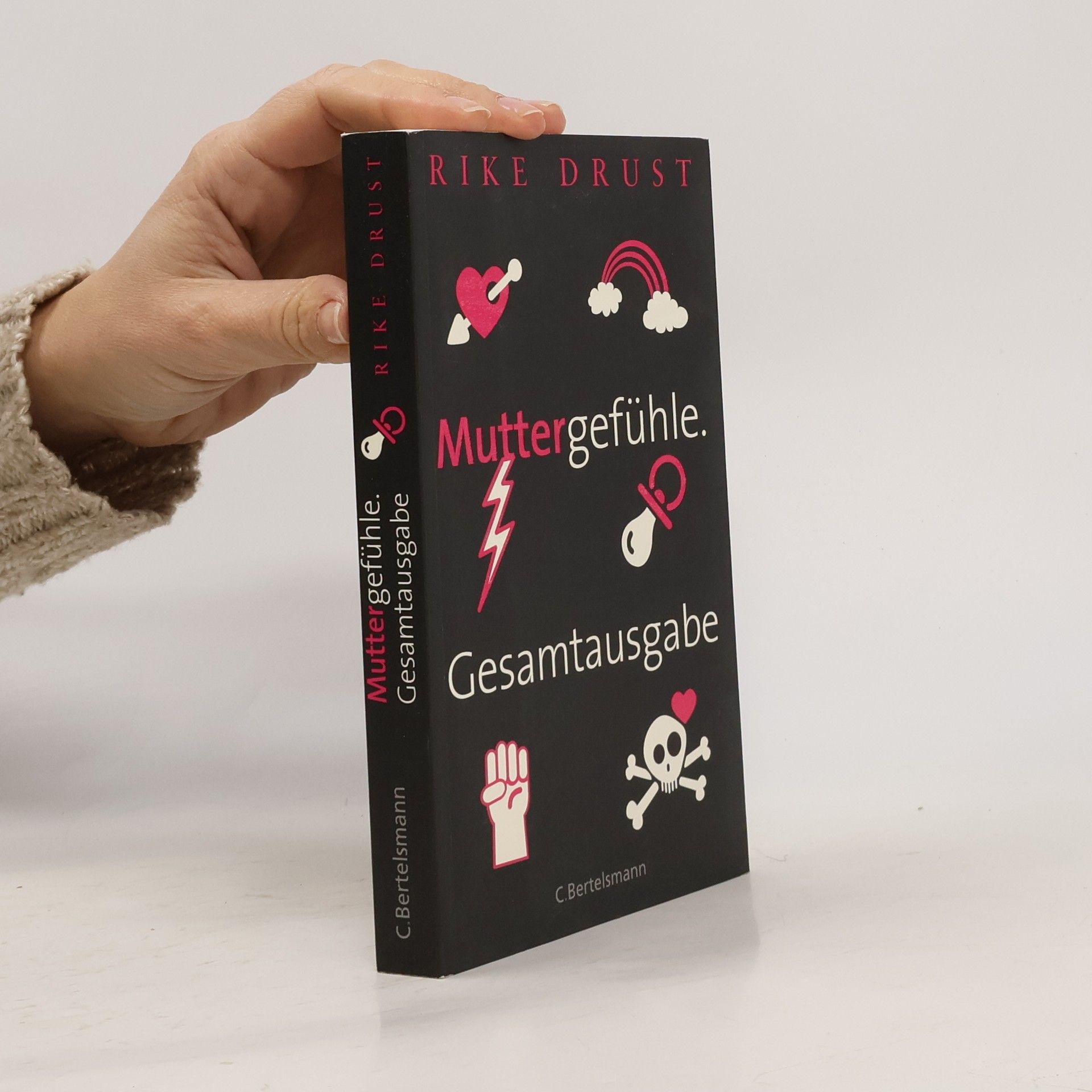 Rike Drust Muttergefühle