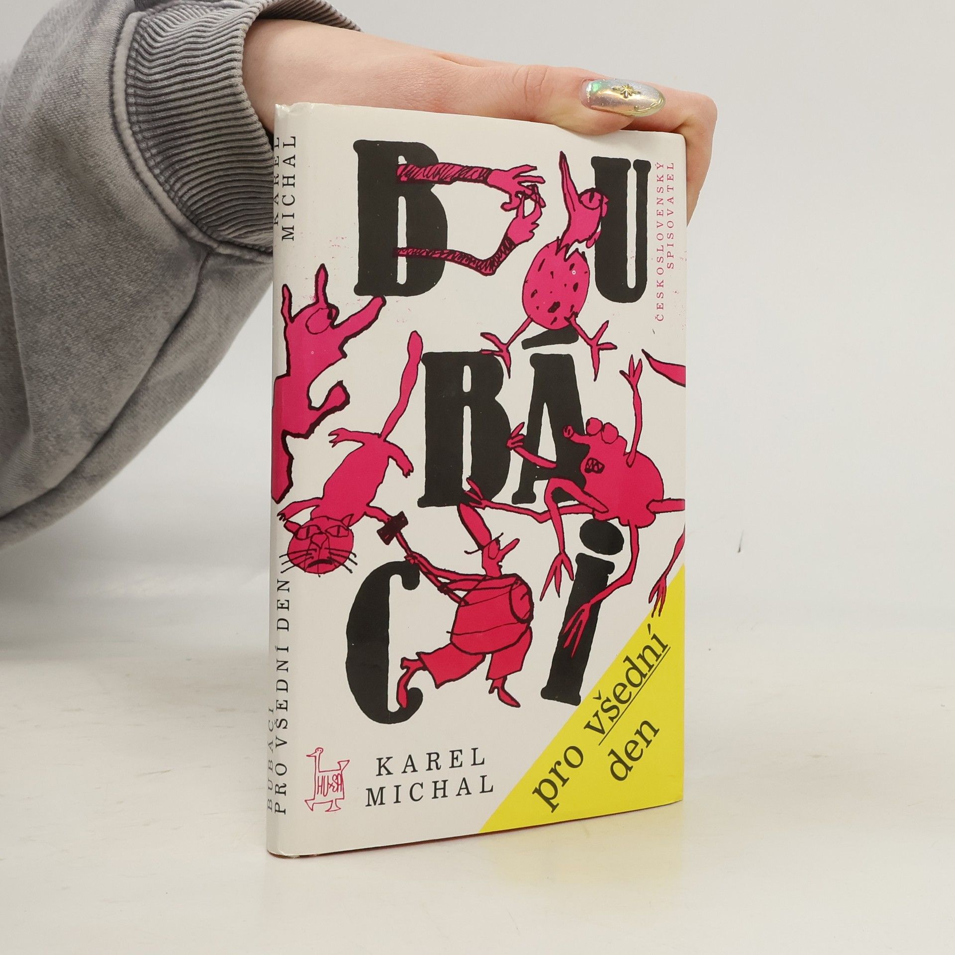 Karel Michal Bubáci pro všední den