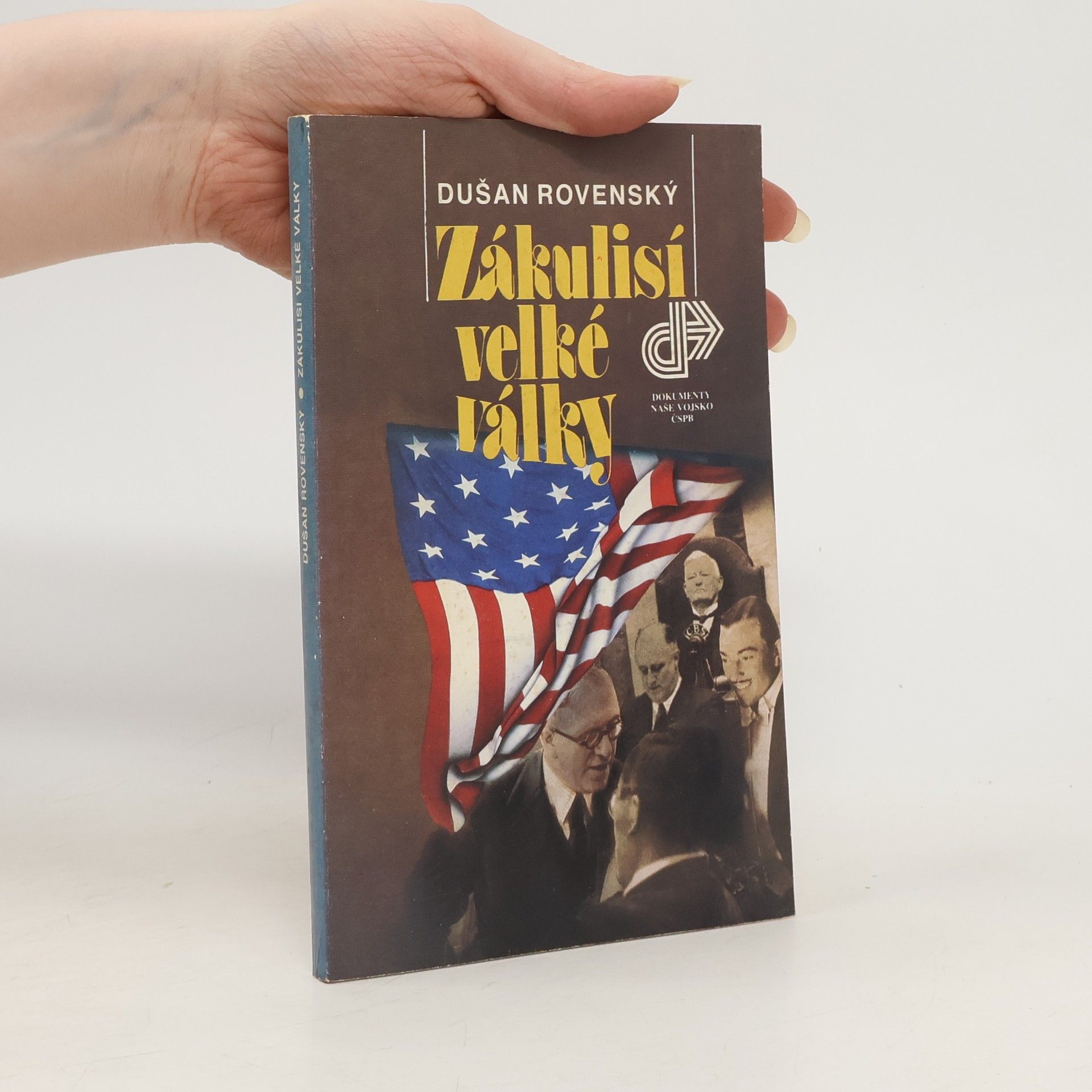 Dušan Rovenský Zákulisí velké války