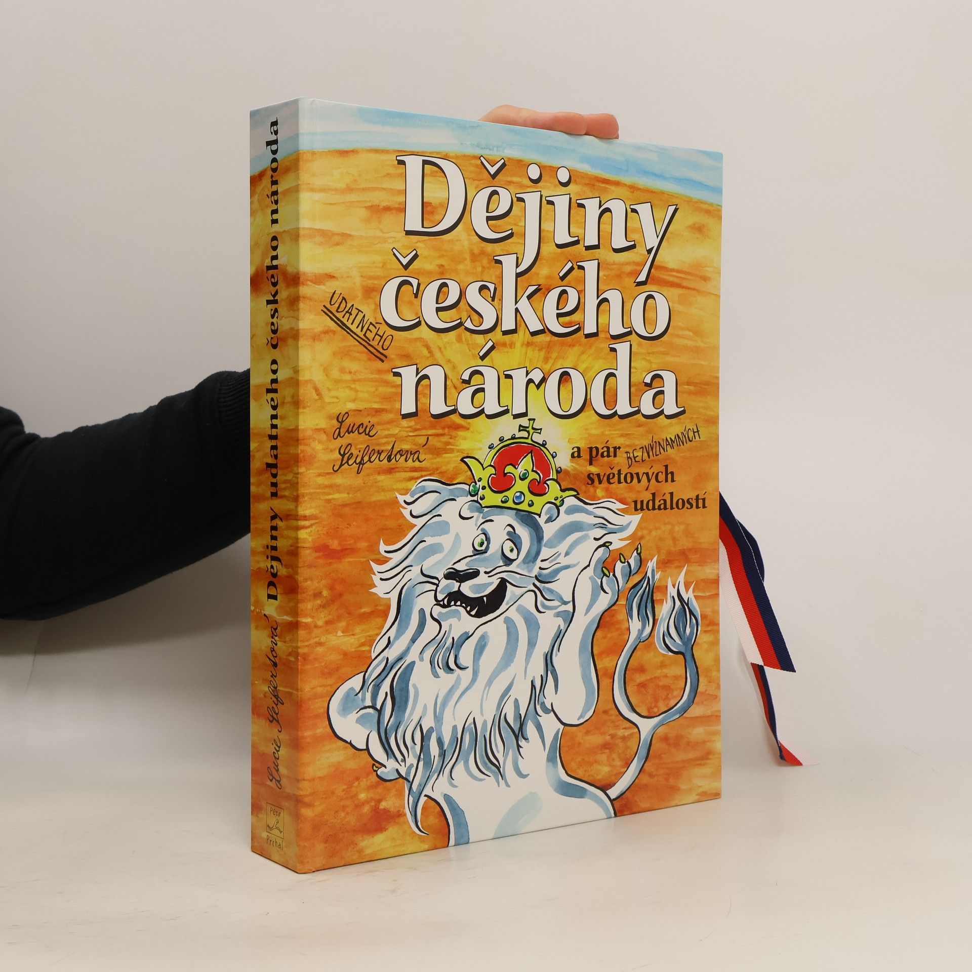 Lucie Seifertová Dějiny udatného českého národa a pár bezvýznamných světových událostí (pop-up leporelo)